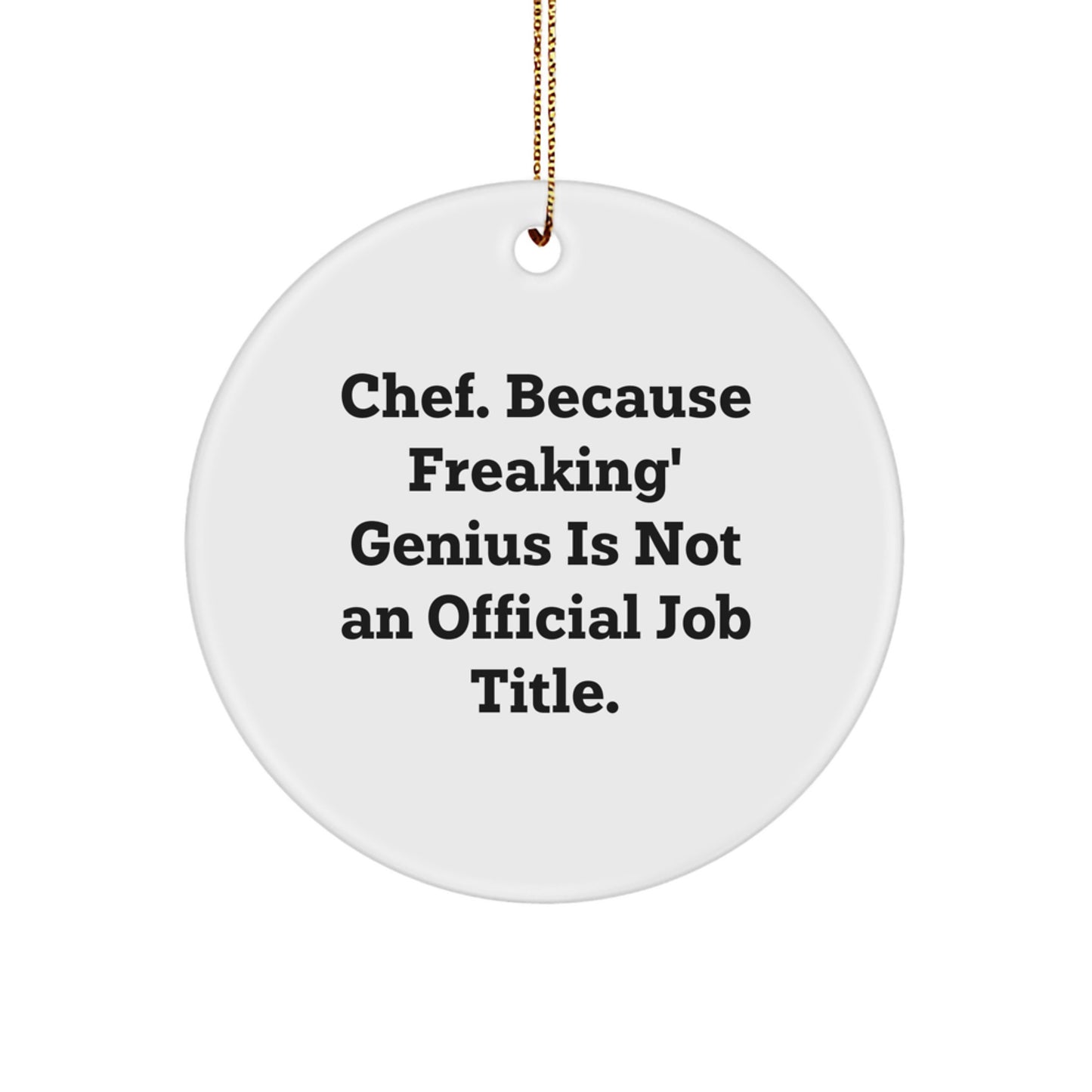 Funny Chef Gifts from Family, Unique Circle Ornament for Chef, Inspirational Quote, Perfect for Christmas Unique Gifts - Image 1