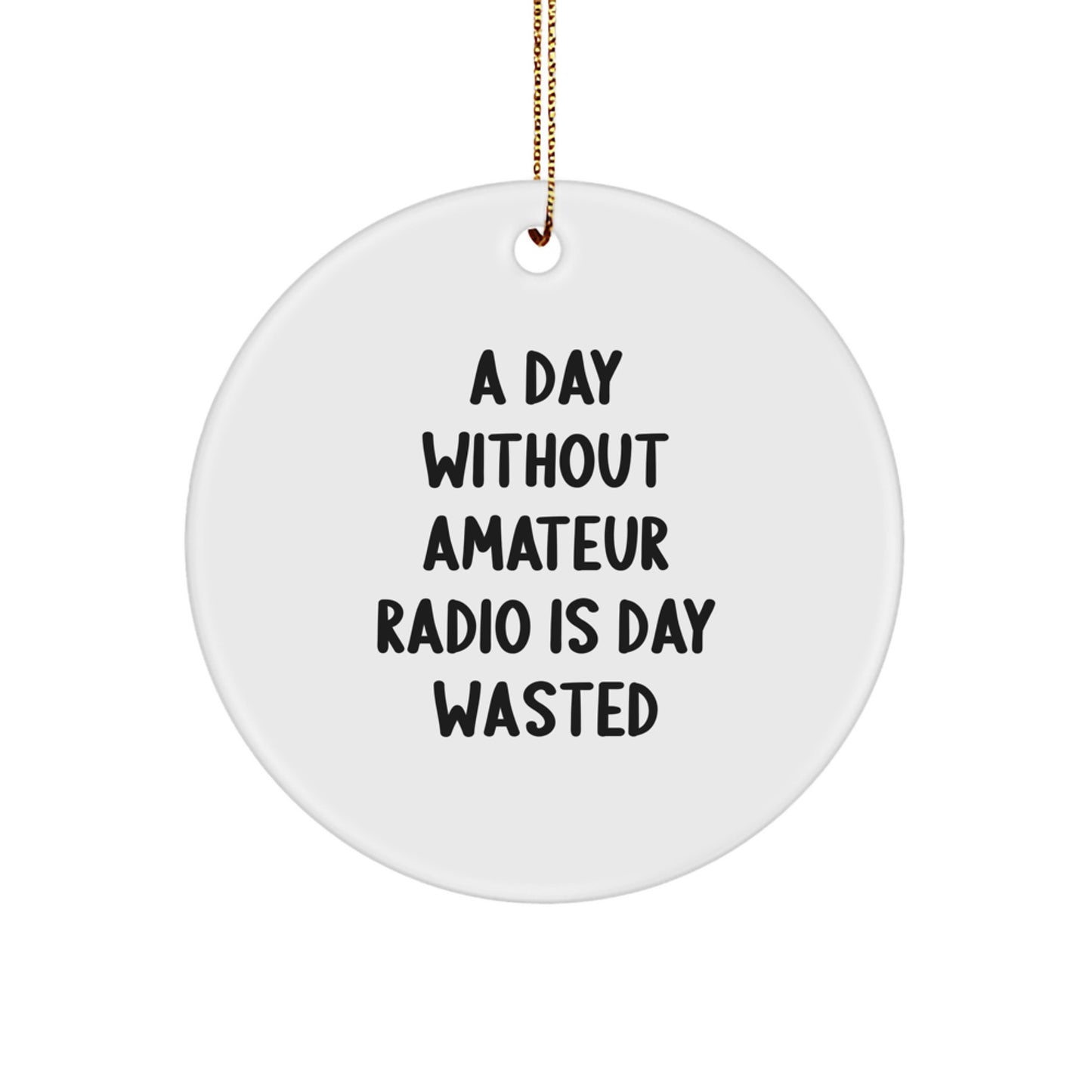 Funny Amateur Radio Circle Ornaments Gifts from Men to Friends - Unique Christmas Holiday Decorations - Image 1