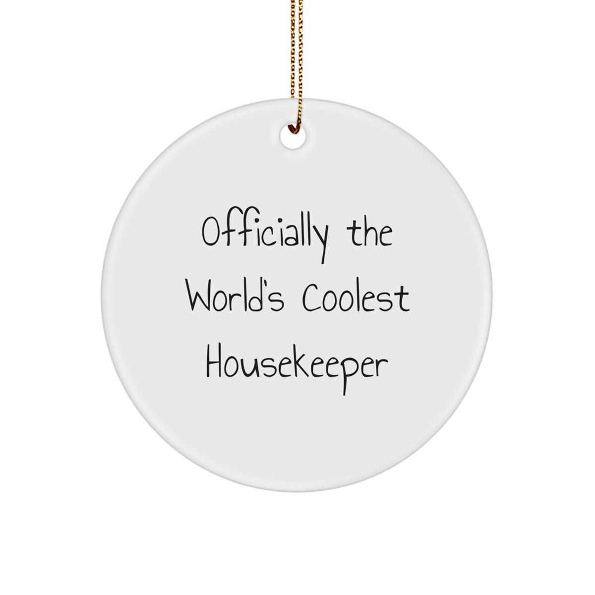 Treasure Housekeeper Circle Ornament Gift Officially the World's Coolest - Image 1
