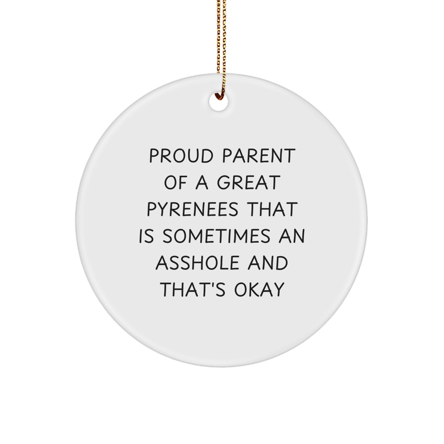 Funny Great Pyrenees Dog Christmas Circle Ornament Gifts from Proud Parents, Circle Shaped Keepsake, Great Pyrenees Dog Lover Gifts for Family - Image 1
