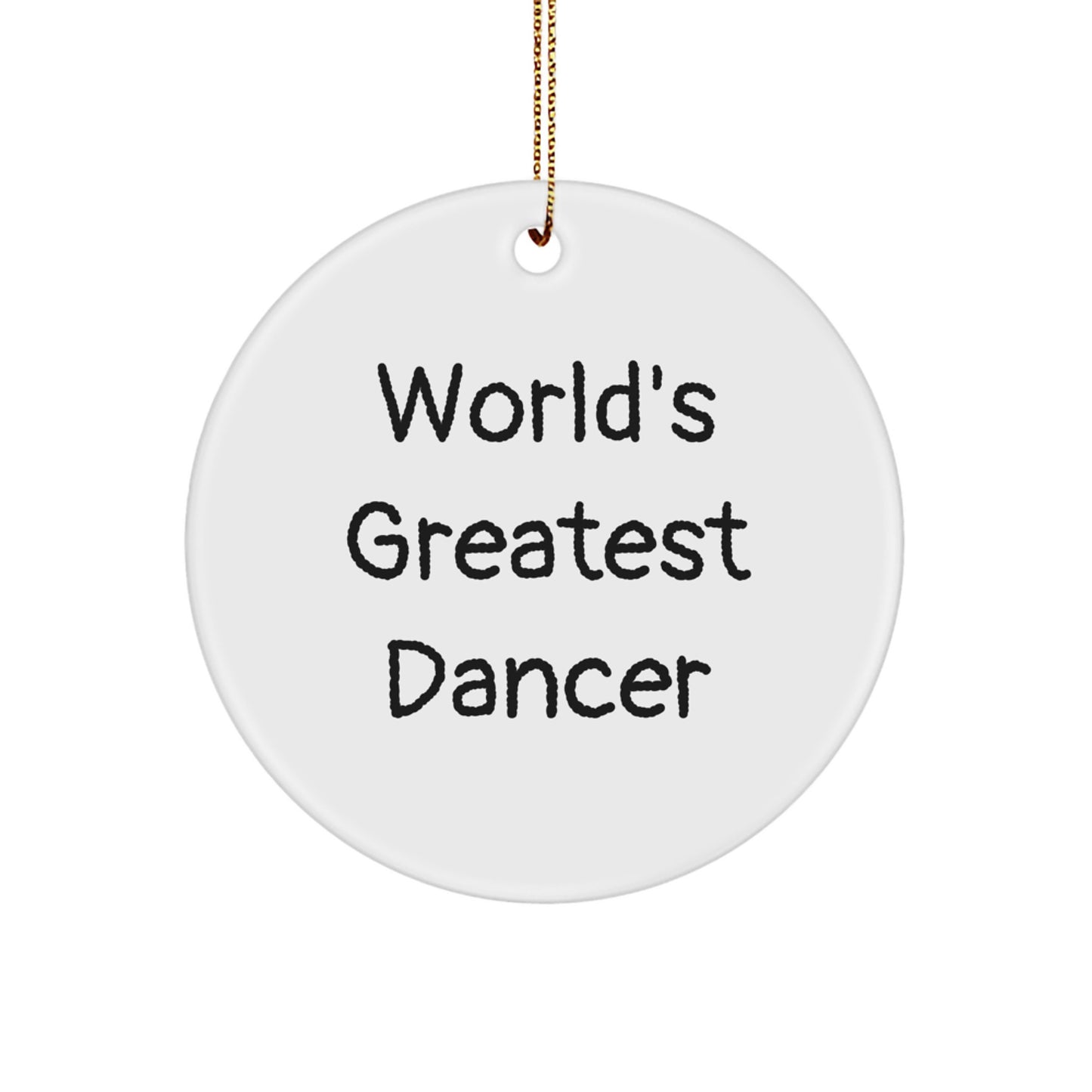 Funny Dancer Circle Ornament Gifts from Friends or Family for Christmas Unique Dancer - Image 1