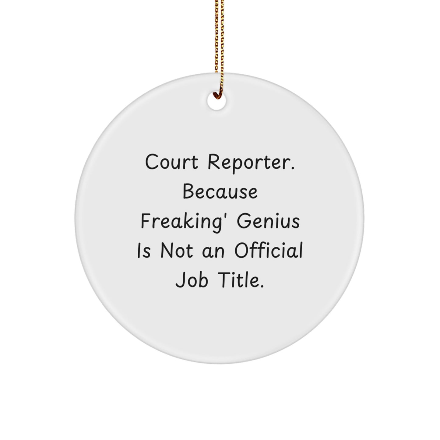 Funny Court Reporter Gifts from Men to Court Reporters, Unique Circle Ornaments for Christmas - Image 1