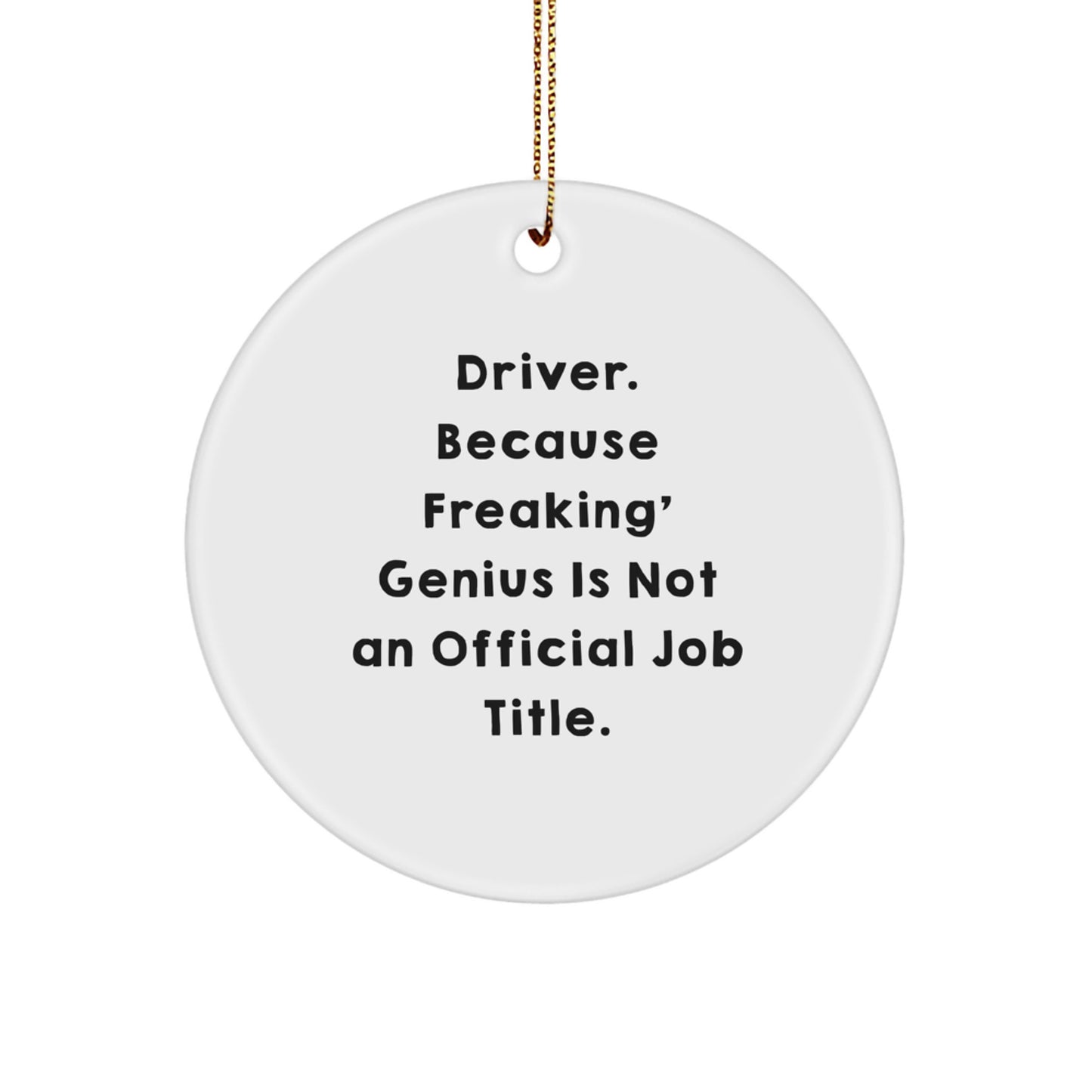 Funny Driver Gifts from Men, Unique Christmas Ornaments for Driver Friends - Image 1