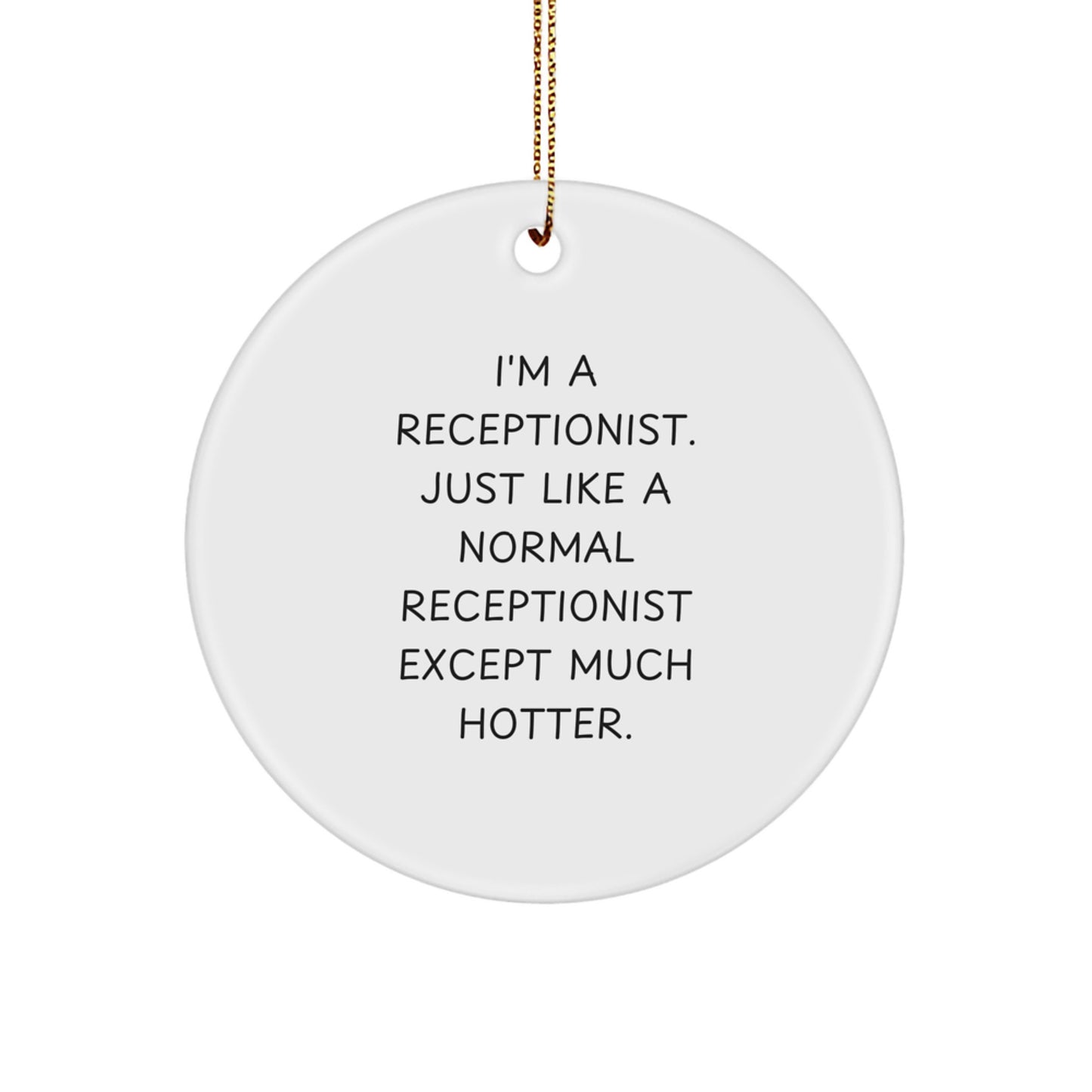 Funny Receptionist Gifts for Women Christmas Circle Ornament, Gifts from Men for Receptionist Coworkers - Image 1