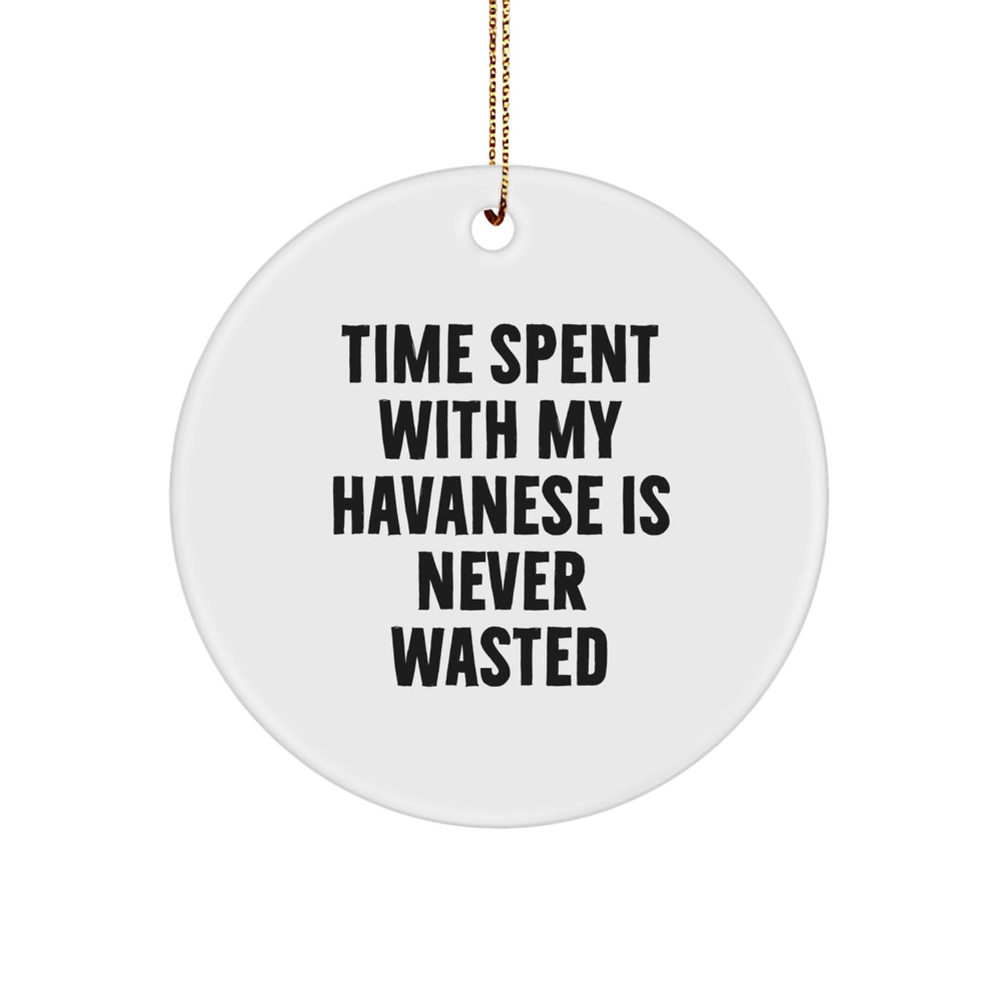 Funny Havanese Dog Christmas Circle Ornament Gifts from Friends, Family, or Loved Ones - Image 1
