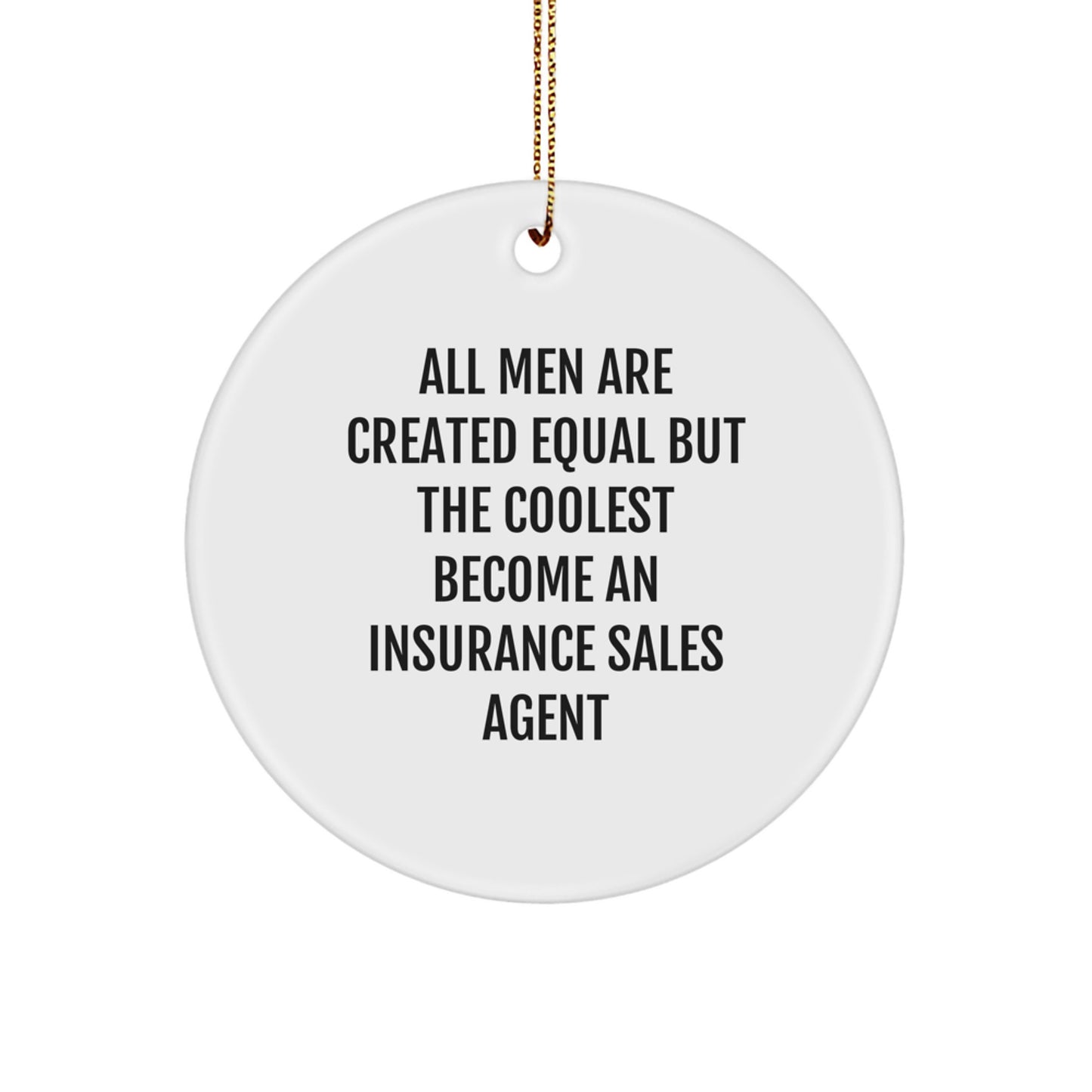 Funny Quote Circle Ornament Gifts for Insurance Sales Agent Men - Unique Christmas Ornaments for Coworkers and Friends - Image 1