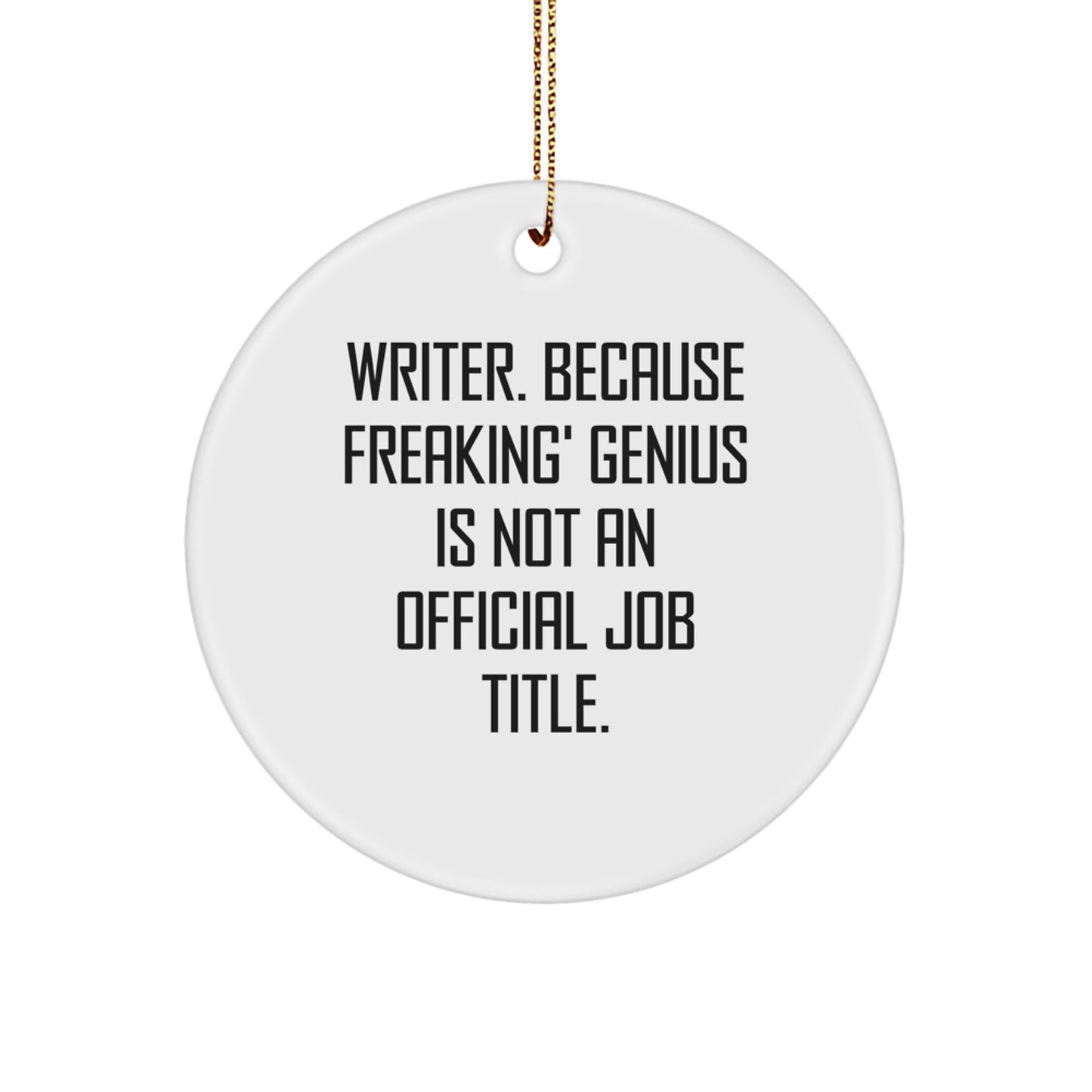 Funny Writer Circle Ornaments for Christmas Unique Gifts from Friends - Image 1