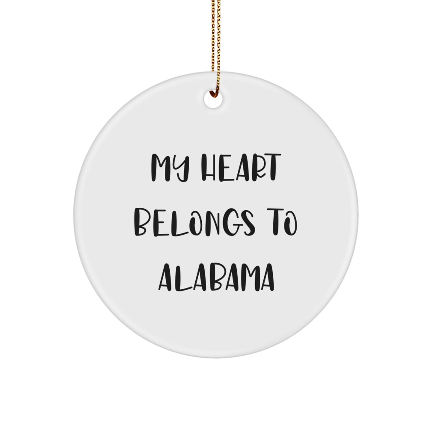 Alabama Circle Ornament, My Heart Belongs To Alabama, Funny Quote, Christmas Unique Gifts from Family to Friends - Image 1