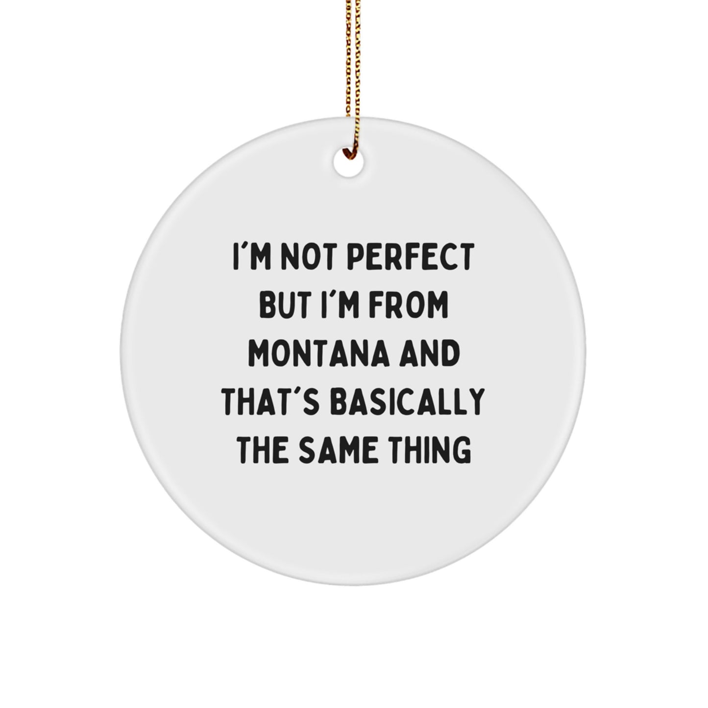 Montana Circle Ornaments Funny Gift from Montana Lovers to Friends Family - Image 1