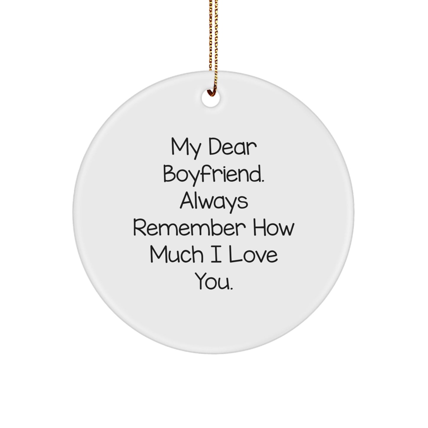Funny Sweetheart Gifts for Him - My Dear Sweetheart Circle Ornament, Christmas Unique Decorations with Gold Cord - Image 1