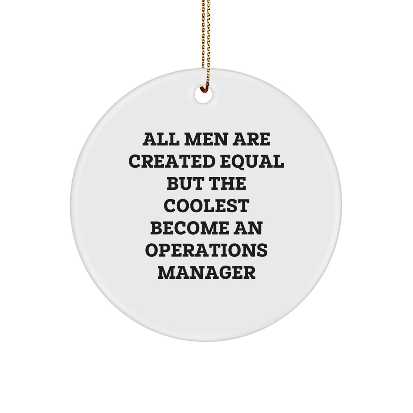 Funny Operations Manager Office Decor, Christmas Unique Gifts for Operations Manager by Friends, Cozy Circle Ornament with Inspirational Quote - Image 1