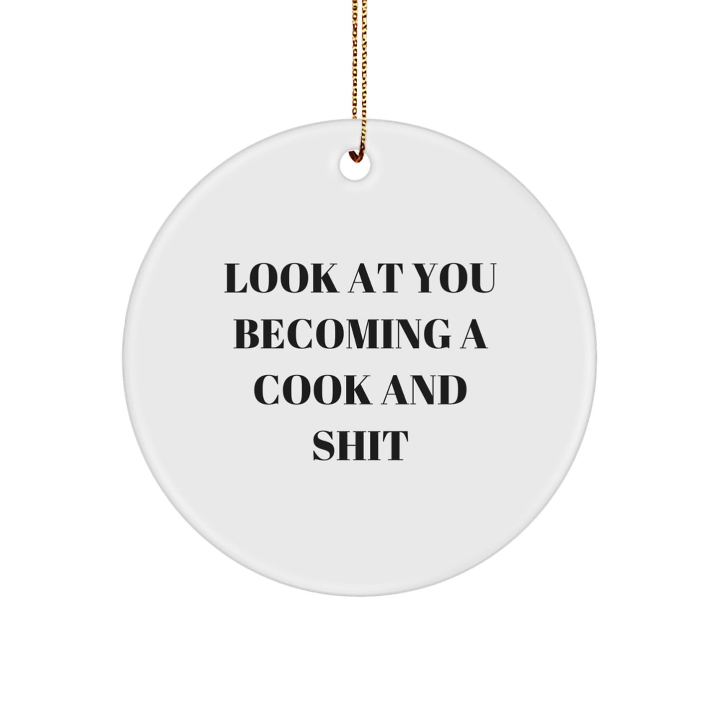 Him Keepsake Cook Look At You Becoming A Cook Christmas Ornament Gift - Image 1
