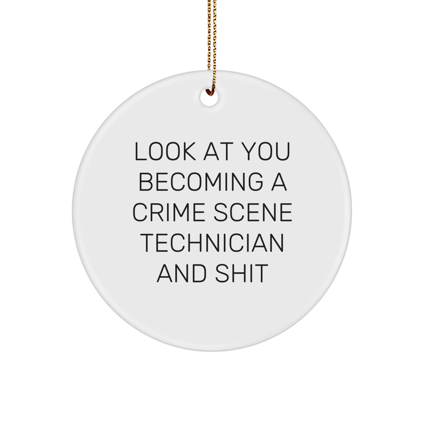 Funny Crime Scene Technician Circle Ornament Gifts from Family to Friends for Christmas Unique - Image 1