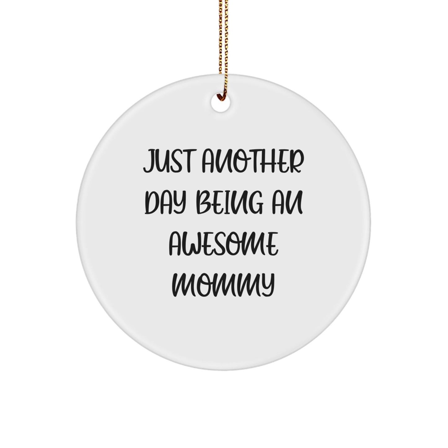 Mommy Circle Ornament Quote Gift from Family for Christmas - Inspirational Funny Mommy Gifts - Image 1