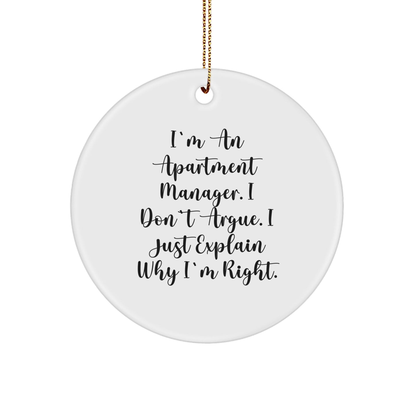 Funny Apartment Manager Gifts, Unique Circle Ornament, Christmas Unique Gifts from Friends, Family, Men, or Women for Apartment Manager, Inspirational Quote - Image 1