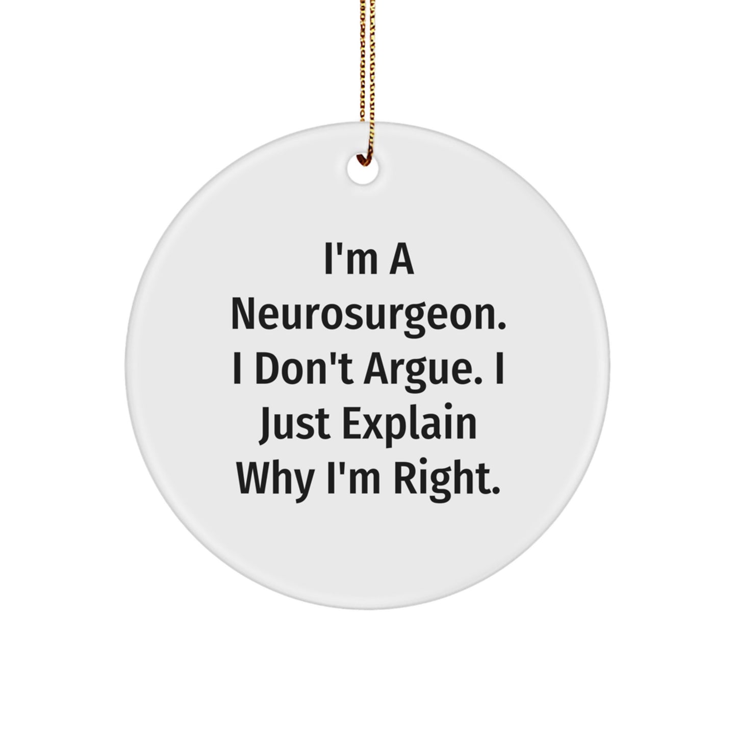 Funny Neurosurgeon Gifts from Friends for Men Unique Christmas Circle Ornaments Decorations - Image 1