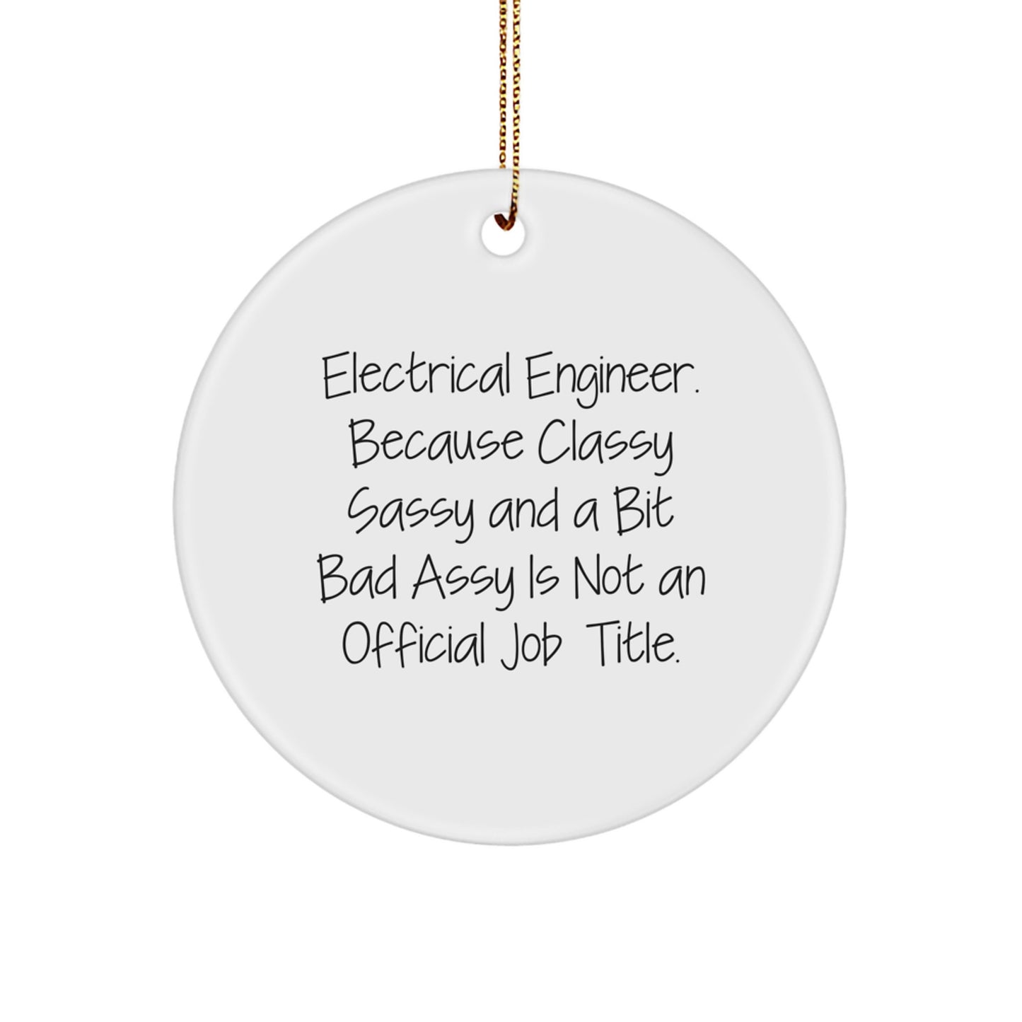 Funny Electrical Engineer Gifts for Men, Unique Circle Ornament with Inspirational Quote, Gifts from Friends and Family - Image 1