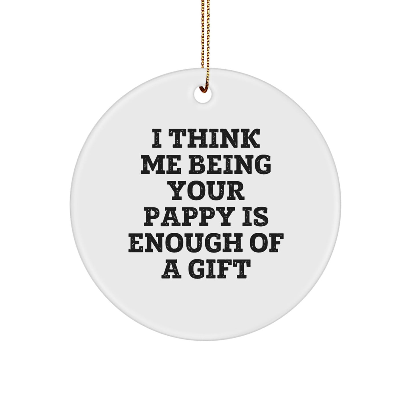 Funny Pappy Circle Ornament Gifts from Men, Women, or Friends for Pappy - Unique Christmas Unique Gifts - Image 1