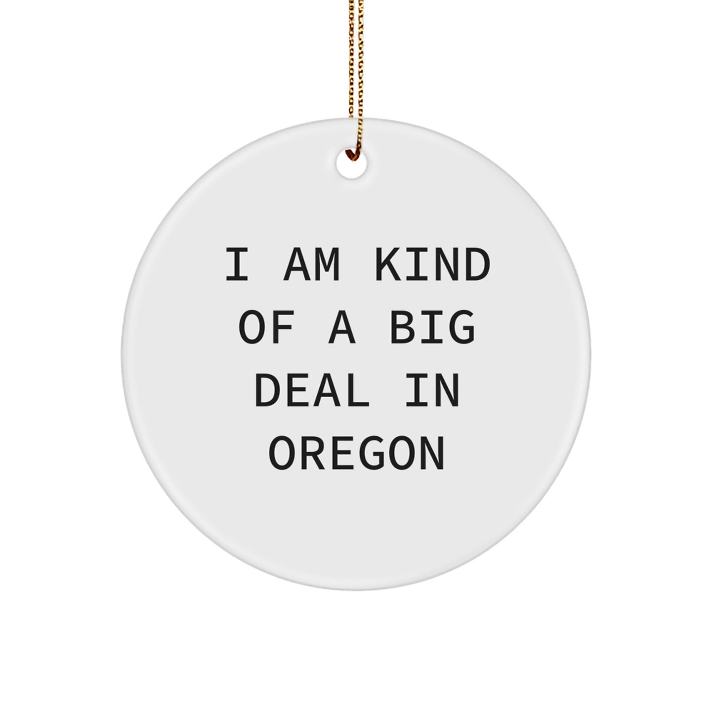Funny Oregon Circle Ornament, Gifts from Oregon for Friends and Family, Christmas Unique Gifts - Image 1