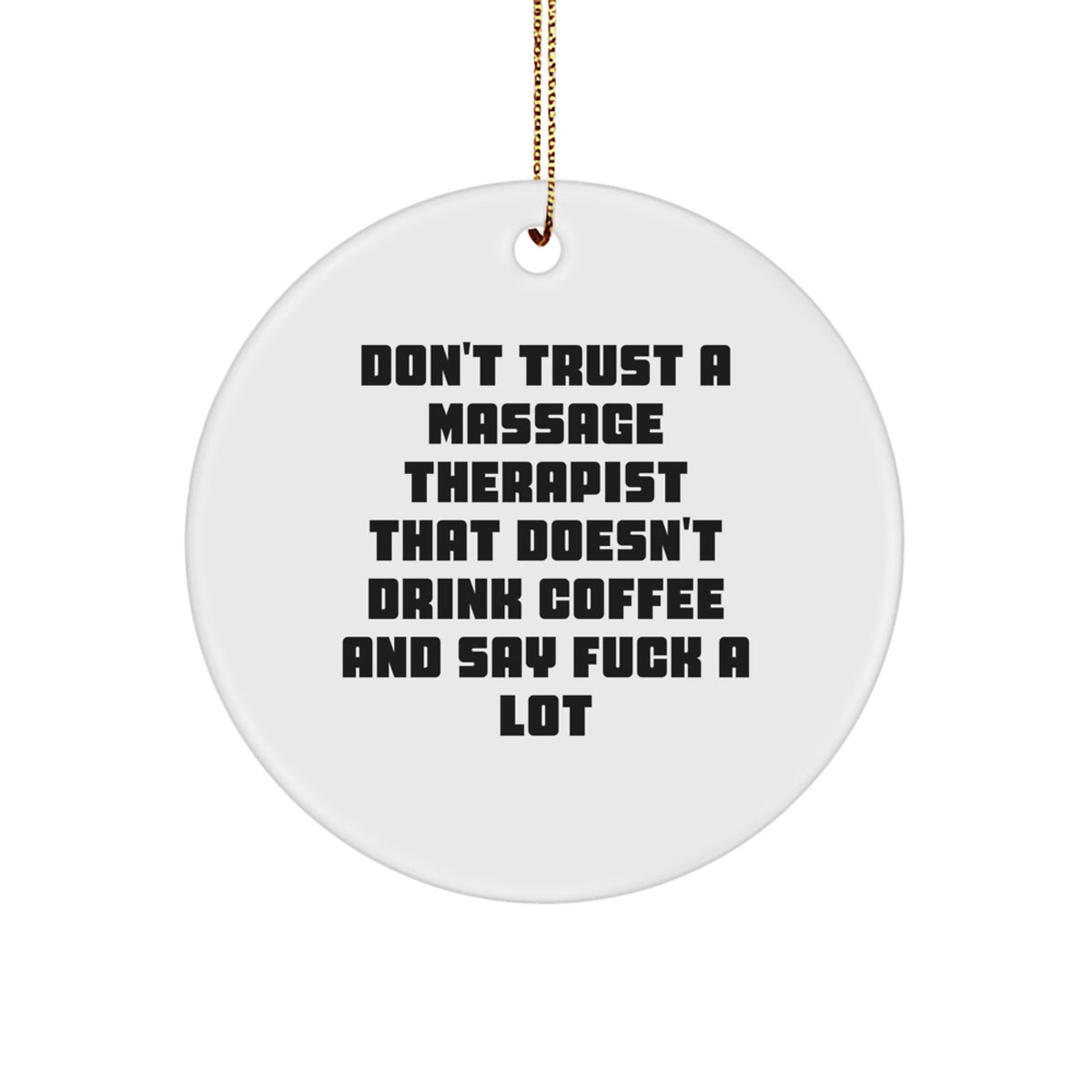 Massage Therapist Christmas Ornament Gift Trust Massage Therapist - Image 1