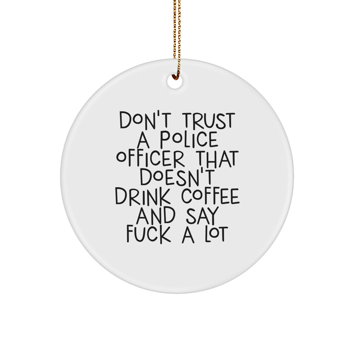 Christmas Unique Gift for Her Funny Police Officer Ornament Present White - Image 1