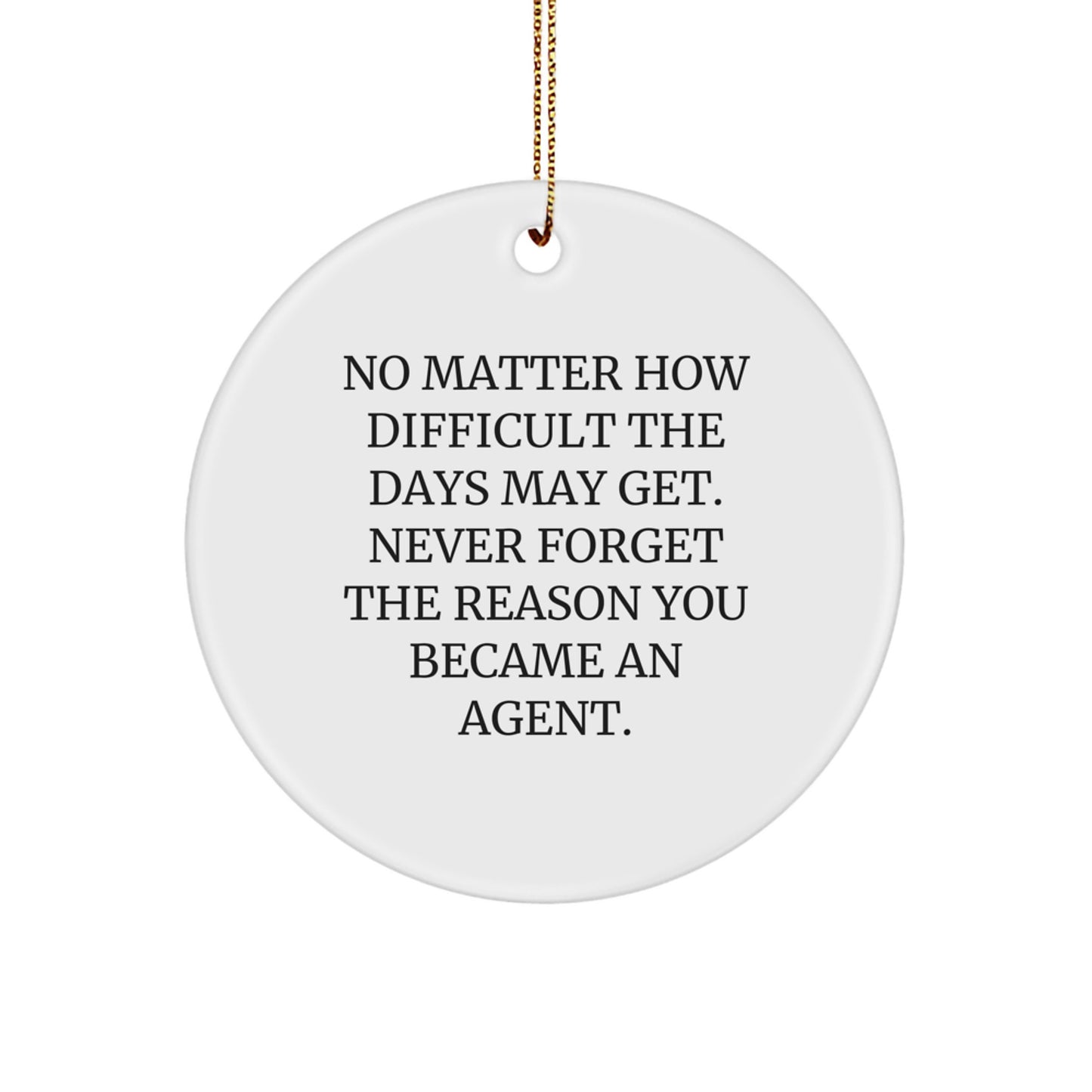 Funny Agent Circle Ornament Gifts from Friends and Family - Inspiring Agent Unique Christmas Unique Gifts for Agent Men and Women - Image 1