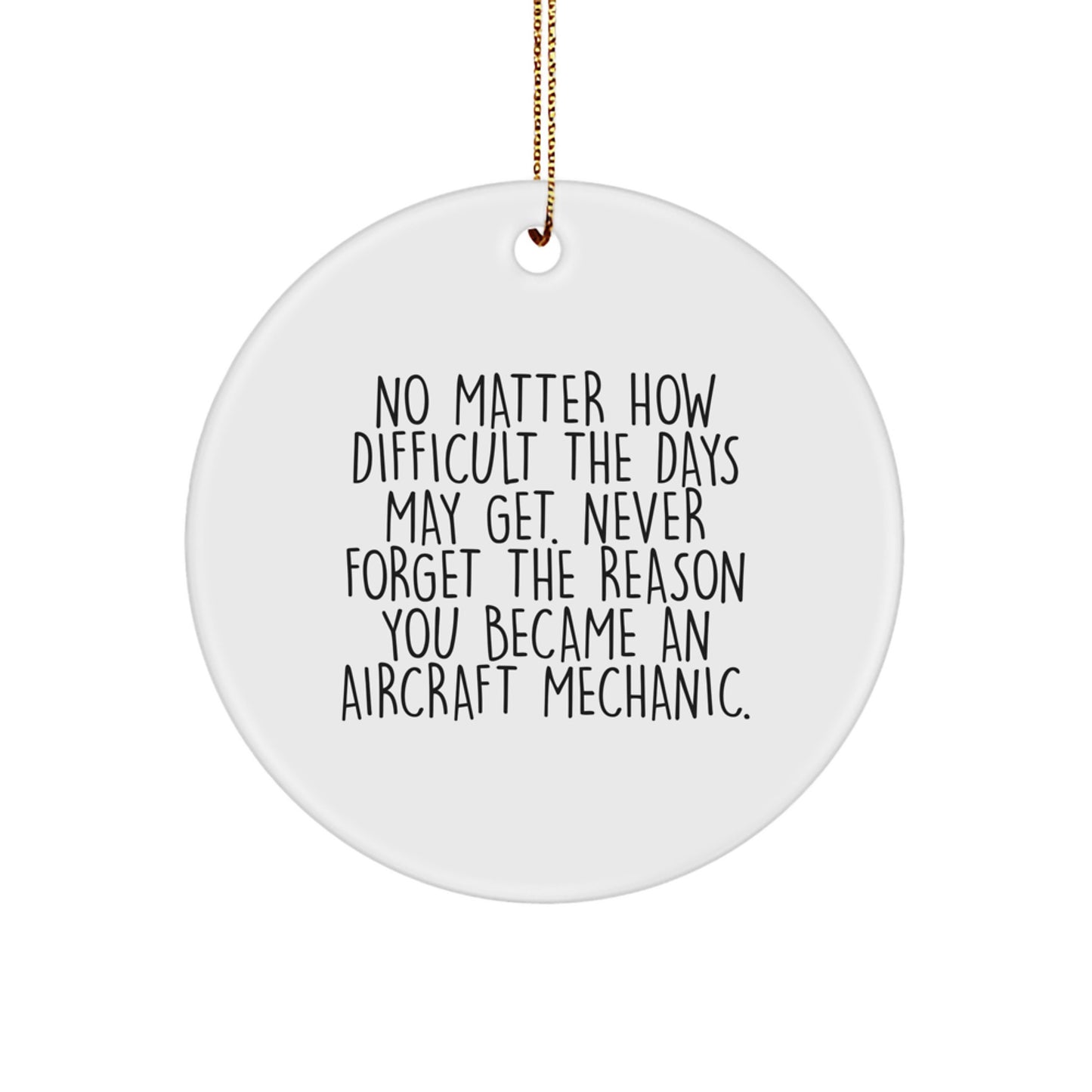 Aircraft Mechanic Funny Quote Circle Ornament Gifts from Family to Friends, Unique Christmas Unique Gifts for Aircraft Mechanic, Personalized Circle Ornament - Image 1
