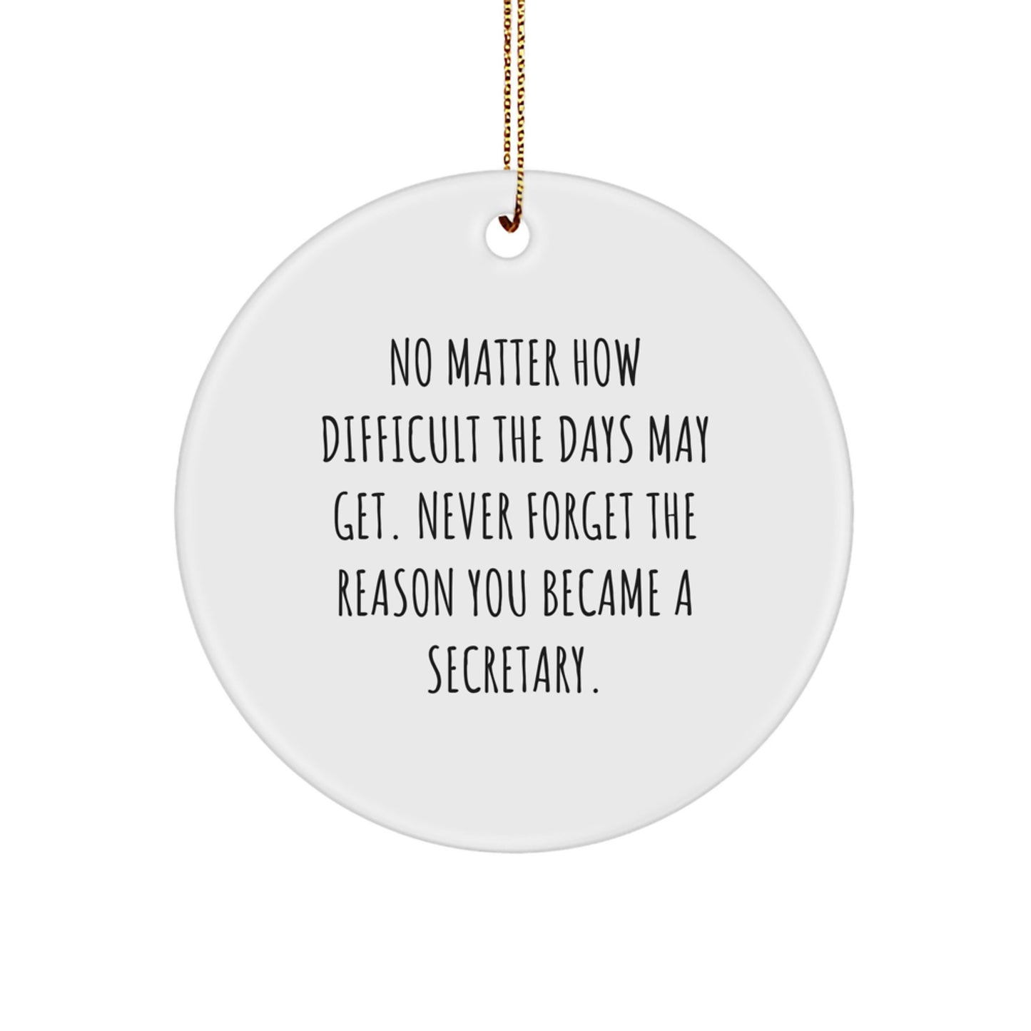 Inspirational Secretary Christmas Ornament for Friends Gift - Image 1