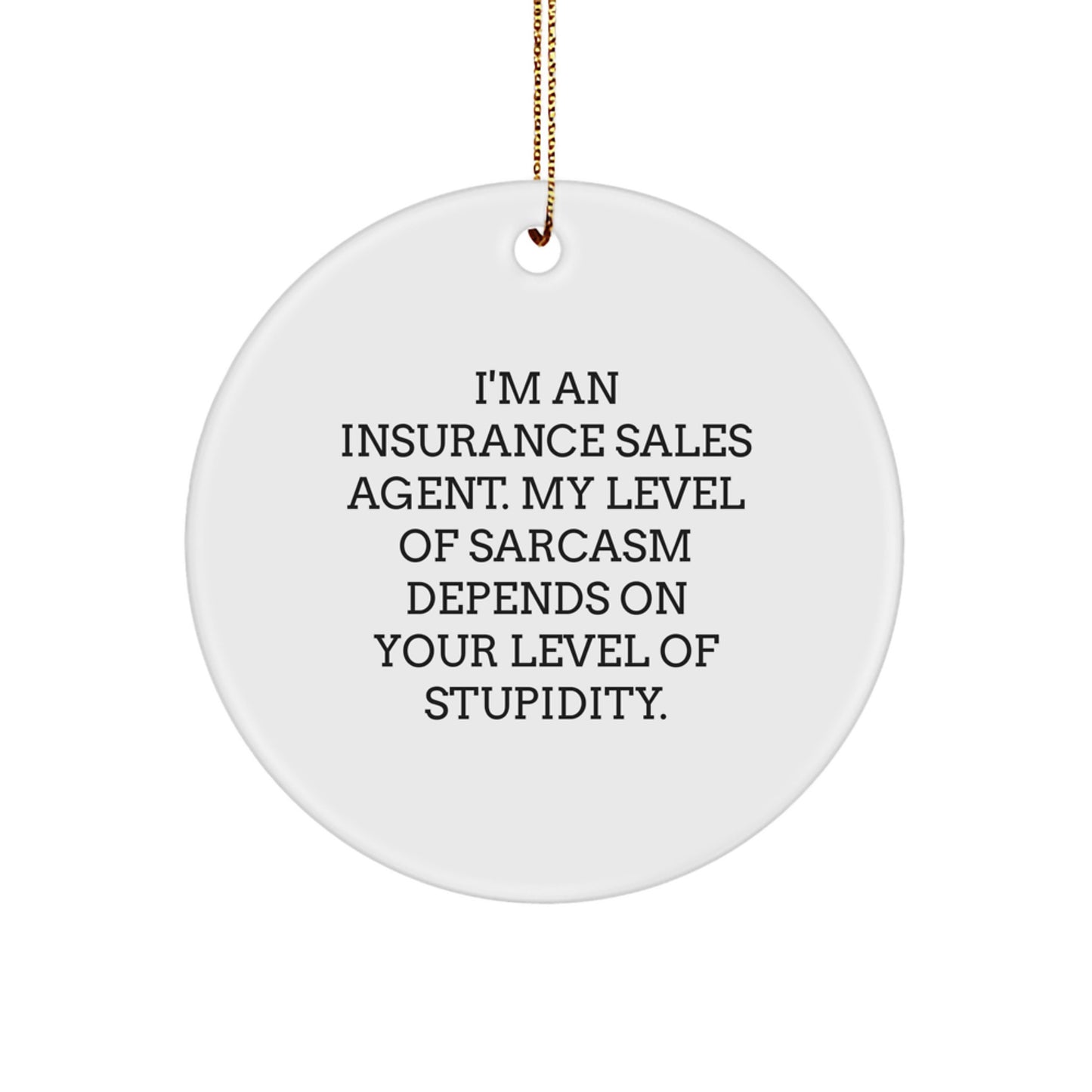 Funny Insurance Sales Agent Gifts for Men, Unique Circle Ornaments, Christmas Unique Gifts from Friends, Coworkers, Family - Image 1