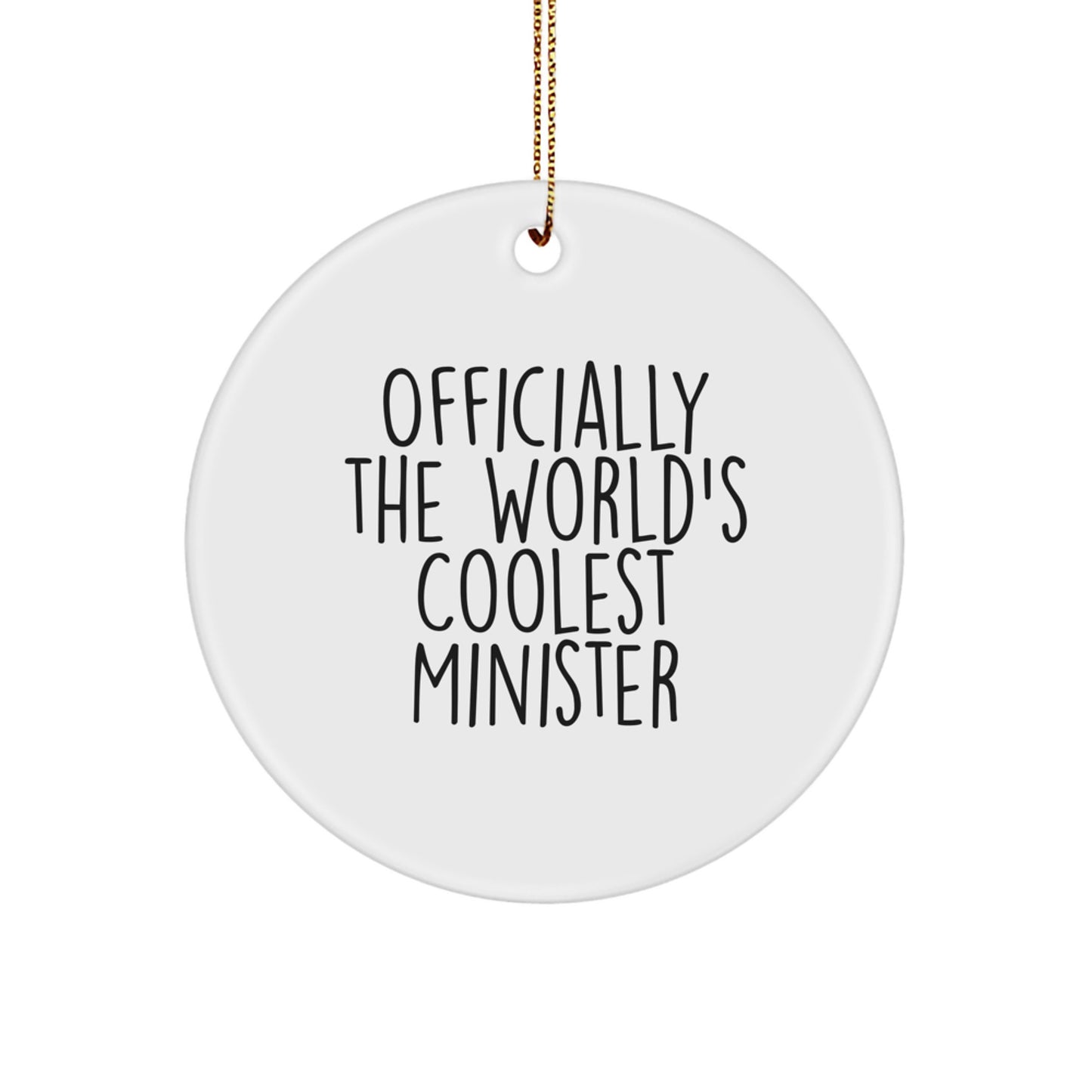 Funny Minister Gifts from Friends and Family - Officially The Worlds Coolest Minister Circle Ornament for Christmas - Image 1