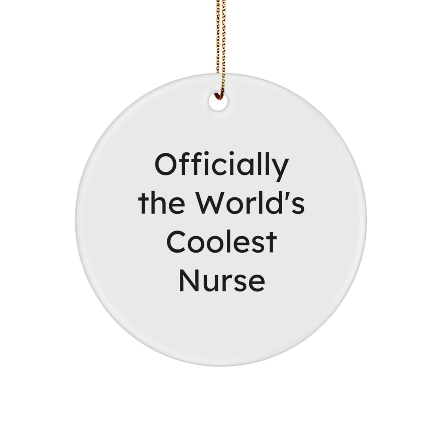 Christmas Gift for Her Nurse Ornament – The World's Coolest Nurse - Image 1