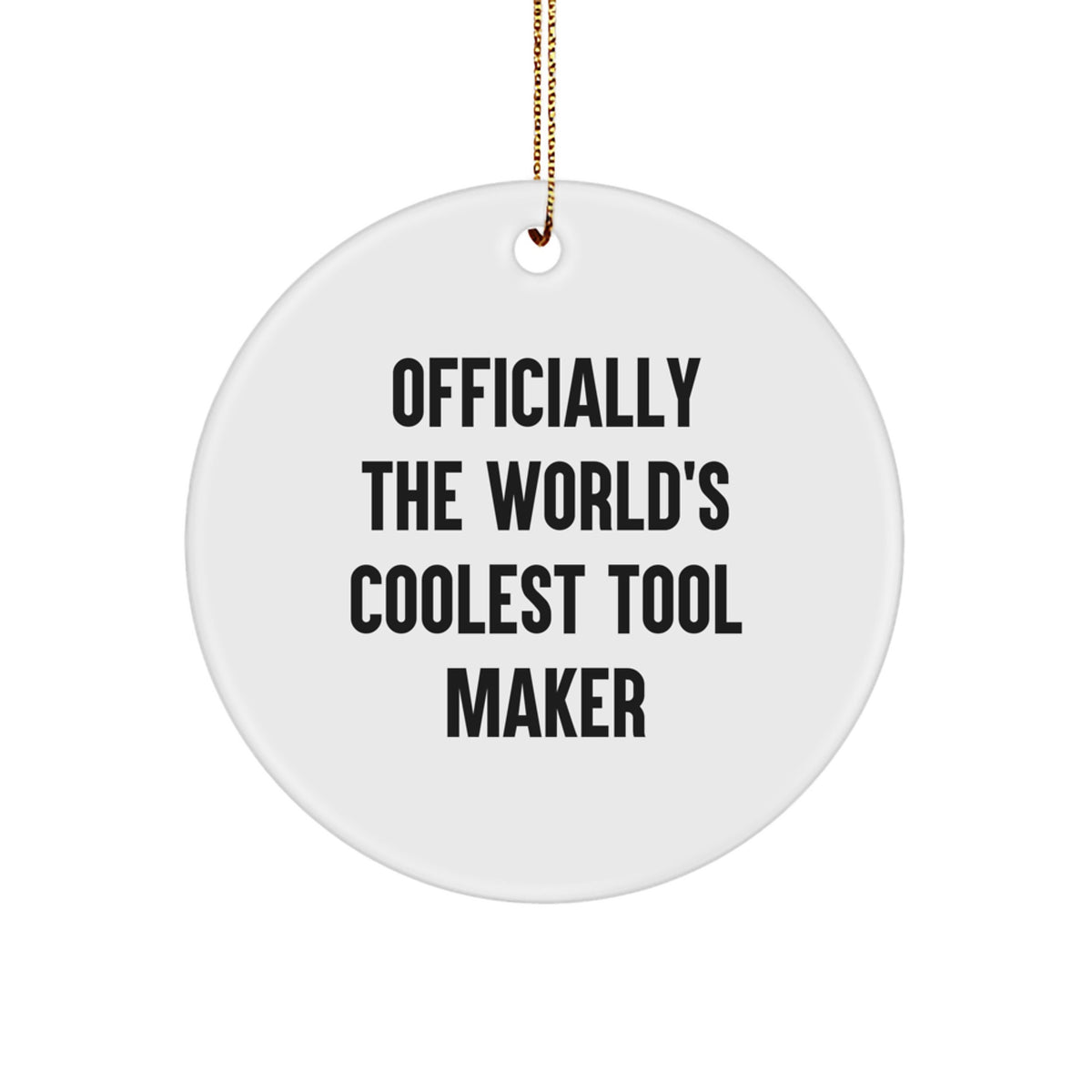 Christmas Ornament Gift Officially The World's Coolest Tool Maker Idea - Image 1