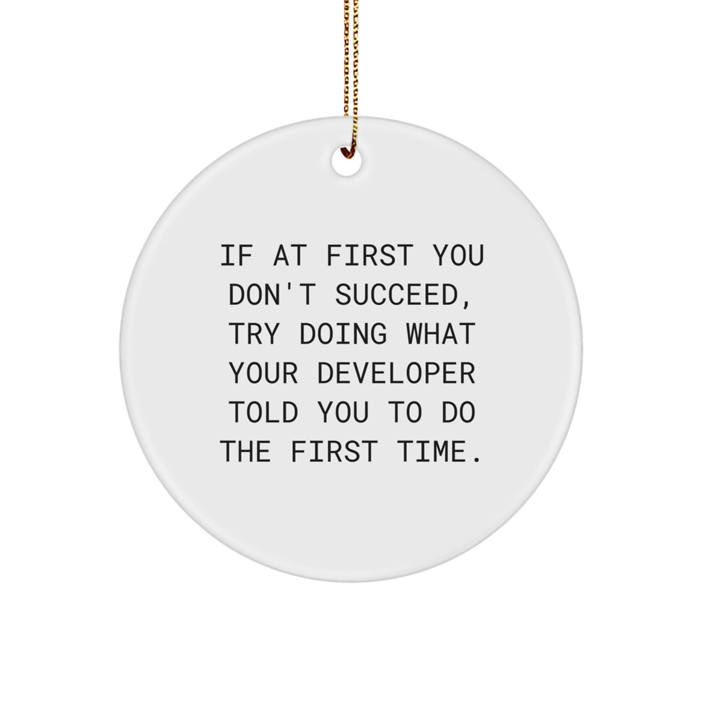 Funny Developer Christmas Circle Ornament Gifts from Friends for Coworkers - Image 1