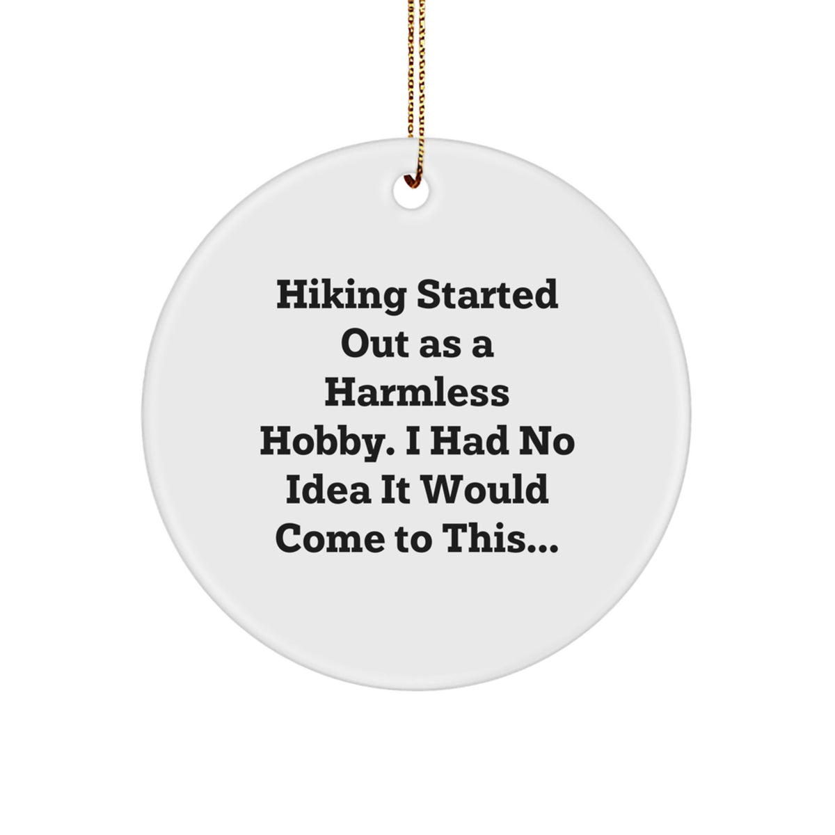 Hiking Keepsake Adventure Trail Christmas Ornament for Him Gift Forever - Image 1