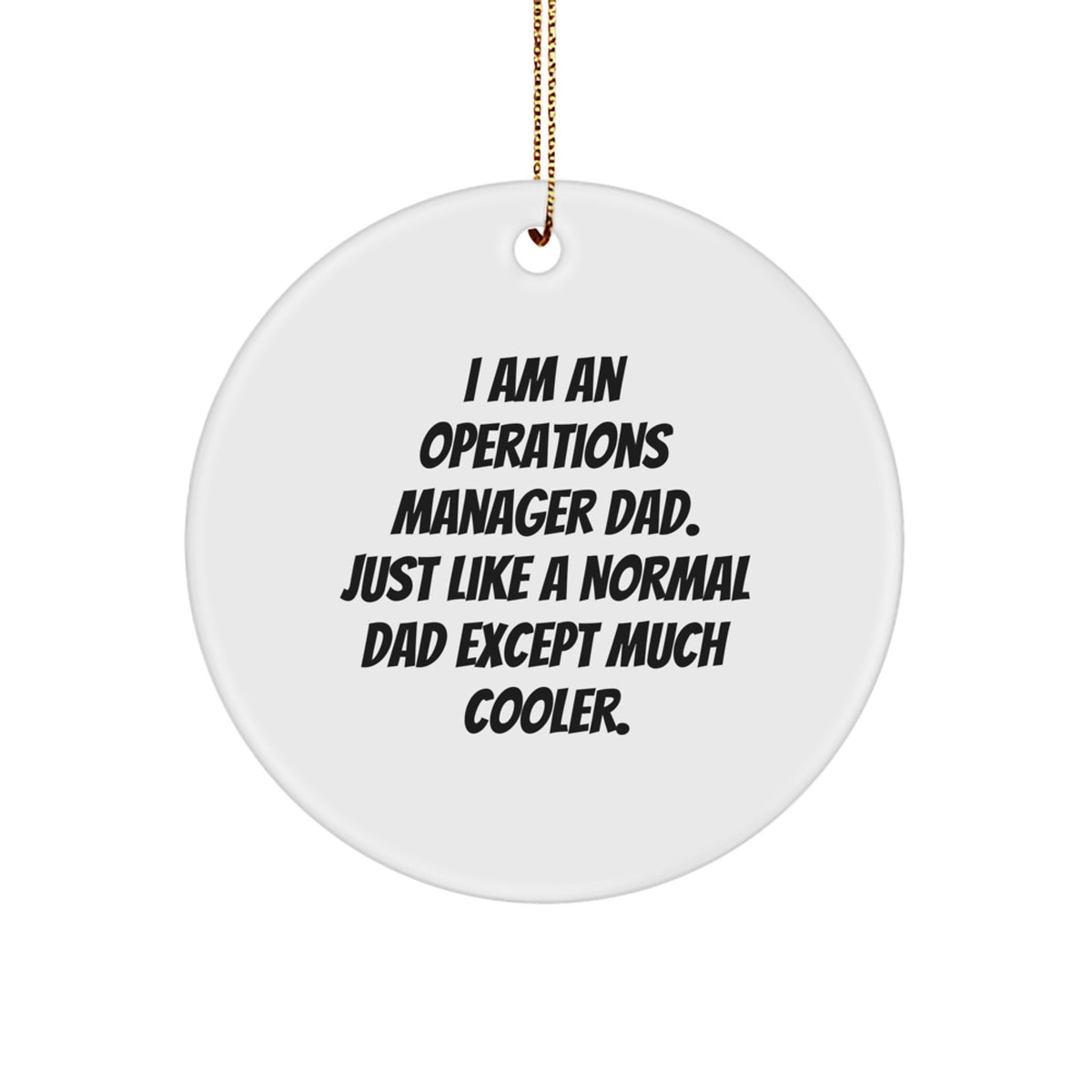 Christmas Gift for Her Operations Manager Dad Ornament Present - Image 1