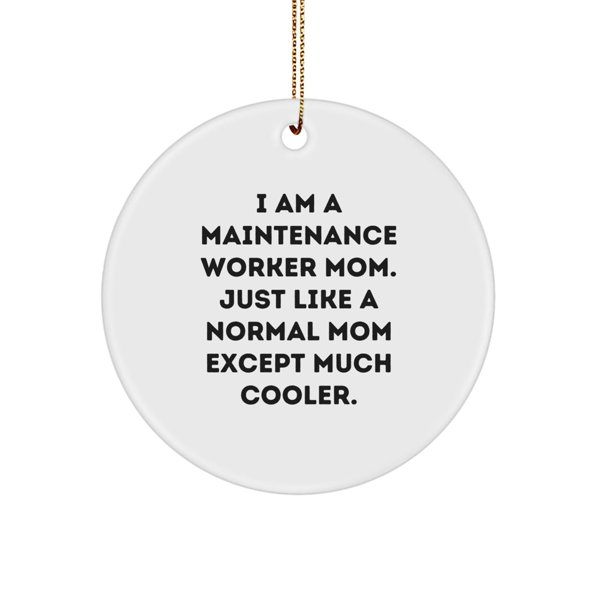 Maintenance Worker Mom Christmas Ornament Idea Gift for Coworkers - Image 1