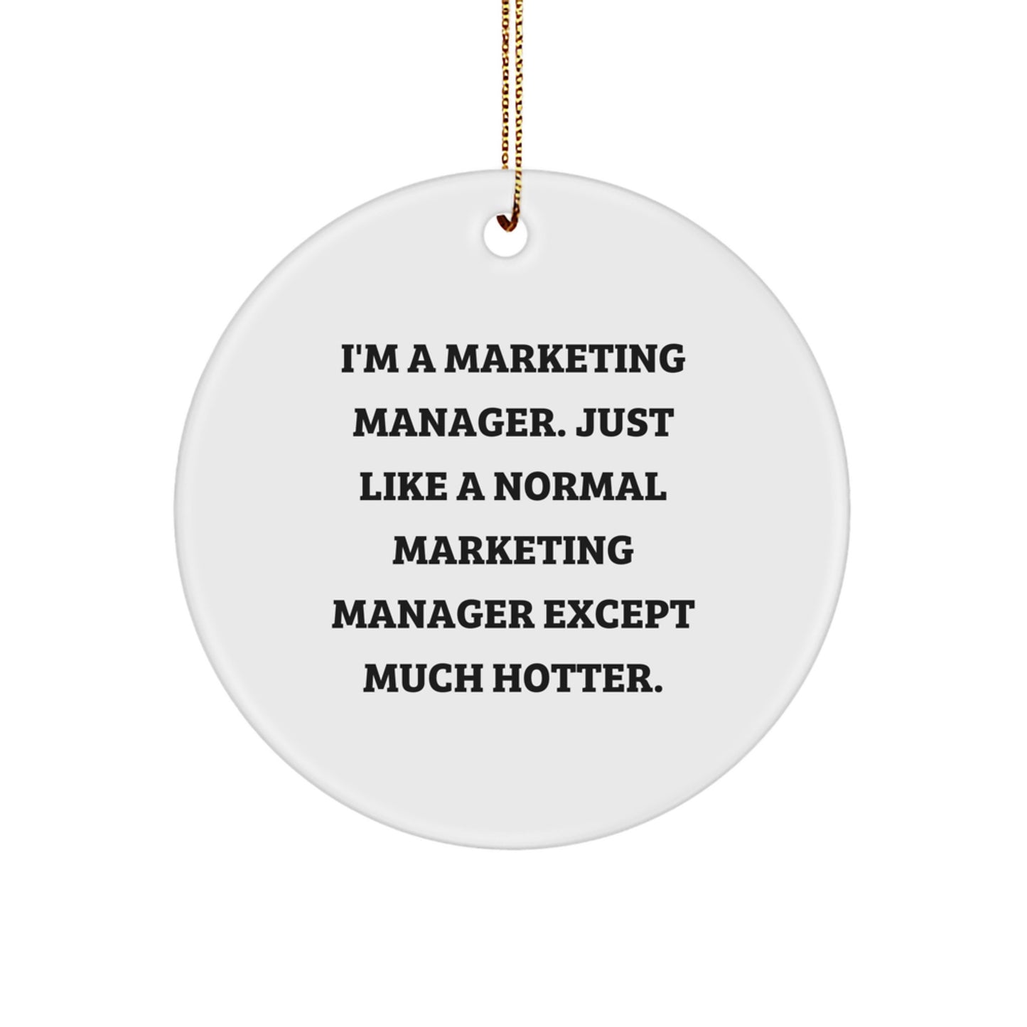 Funny Marketing Manager Gifts for Men - 'I'm A Marketing Manager...' - Image 1