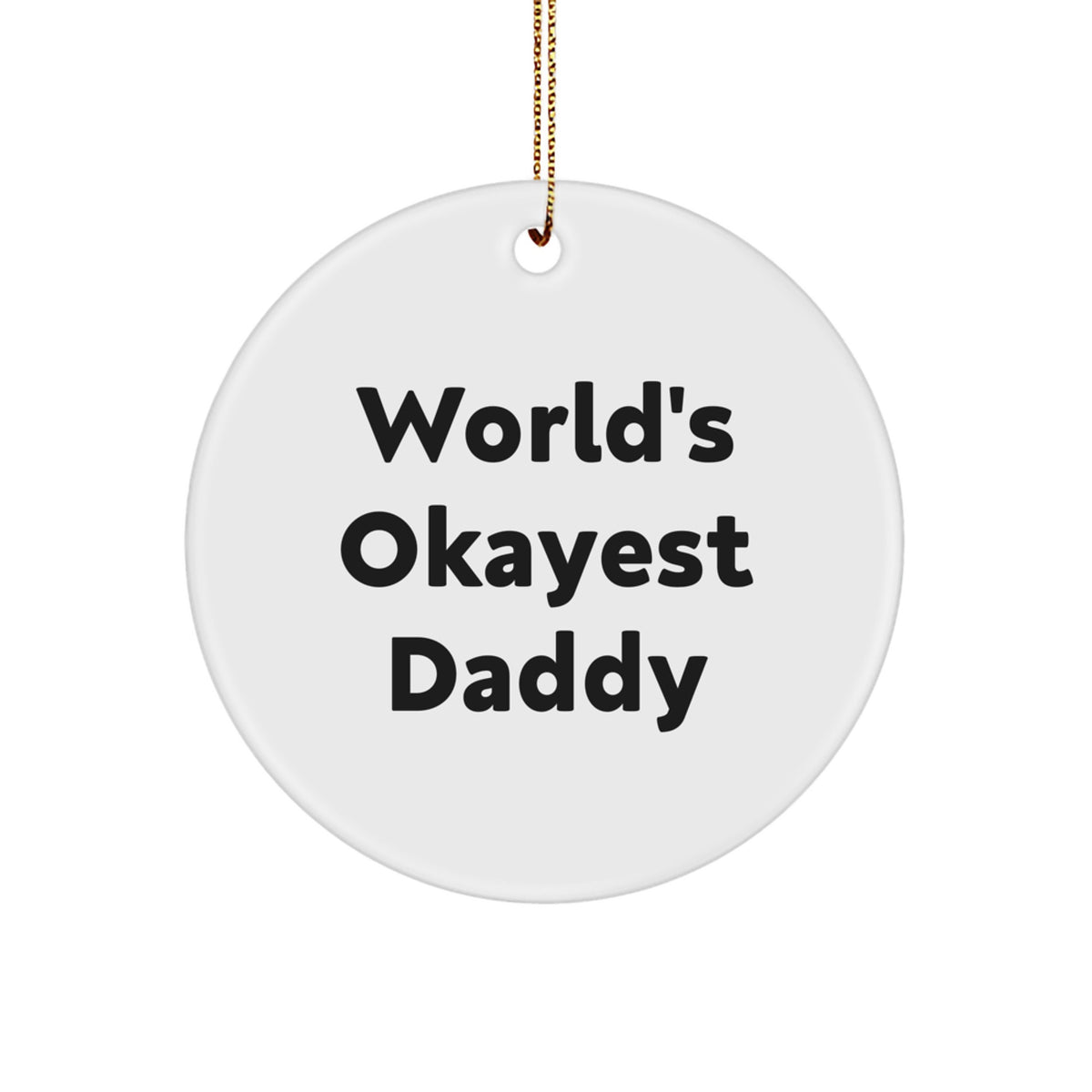 Daddy Christmas Ornament for Coworkers Idea Gift with World's Okayest - Image 1