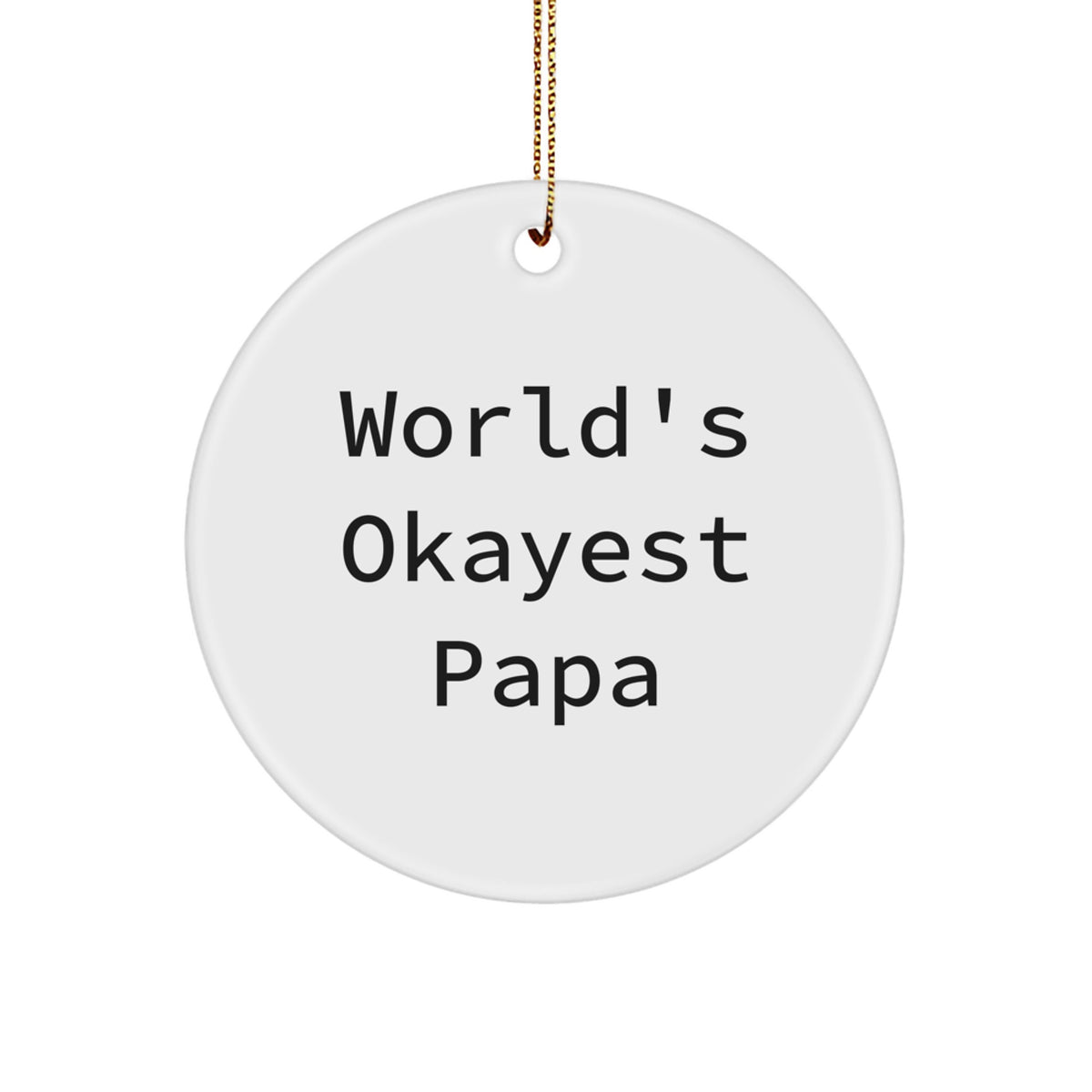 World's Okayest Papa Keepsake Christmas Ornament for Him Gift - Image 1