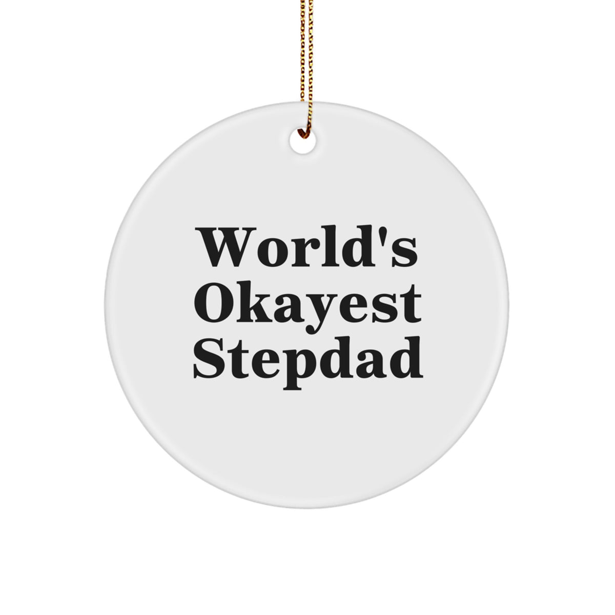 Christmas Gift Collectible Ornament for Roommates – Stepdad Okayest - Image 1