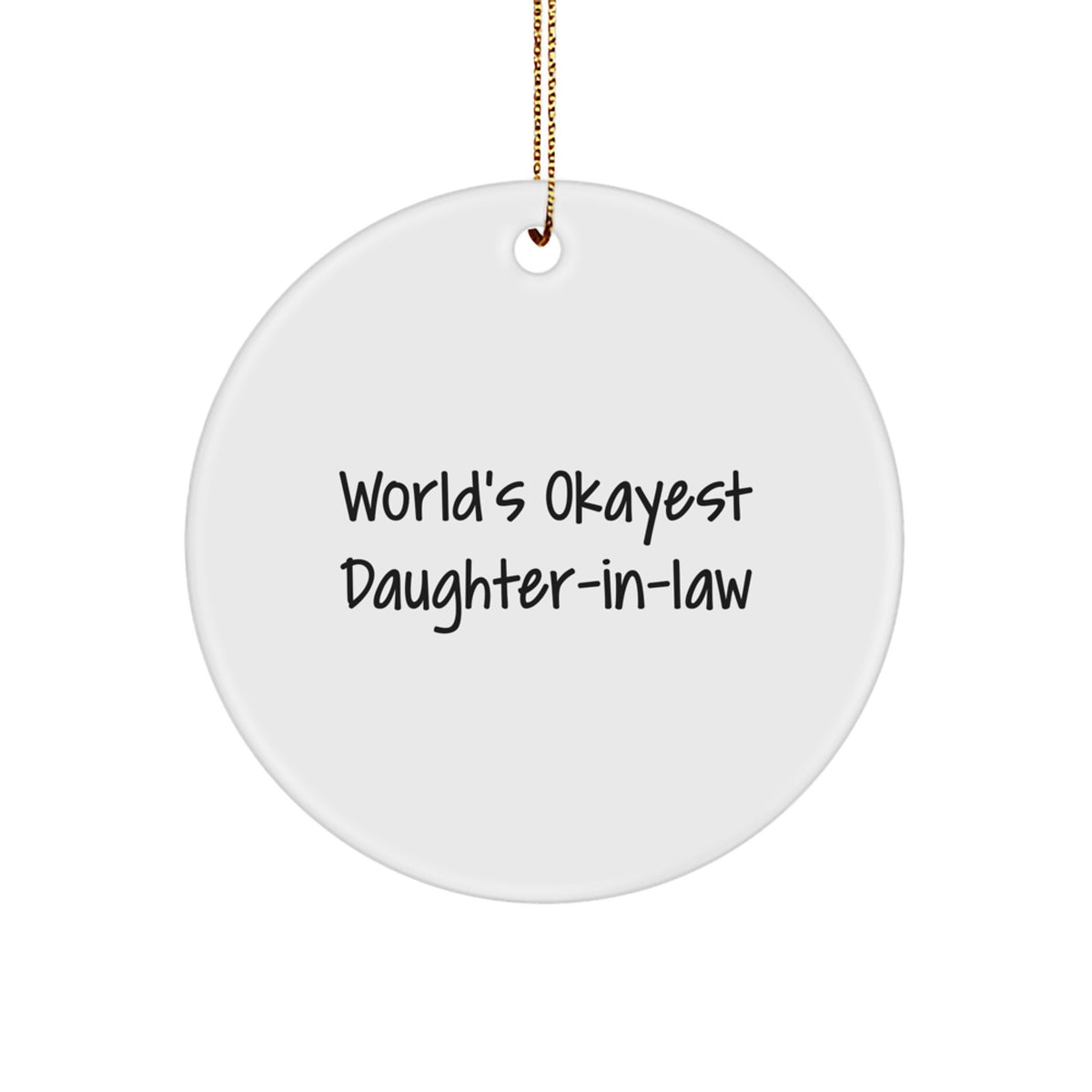 Christmas Ornament Gift World's Okayest Daughter-in-law - A Humorous - Image 1