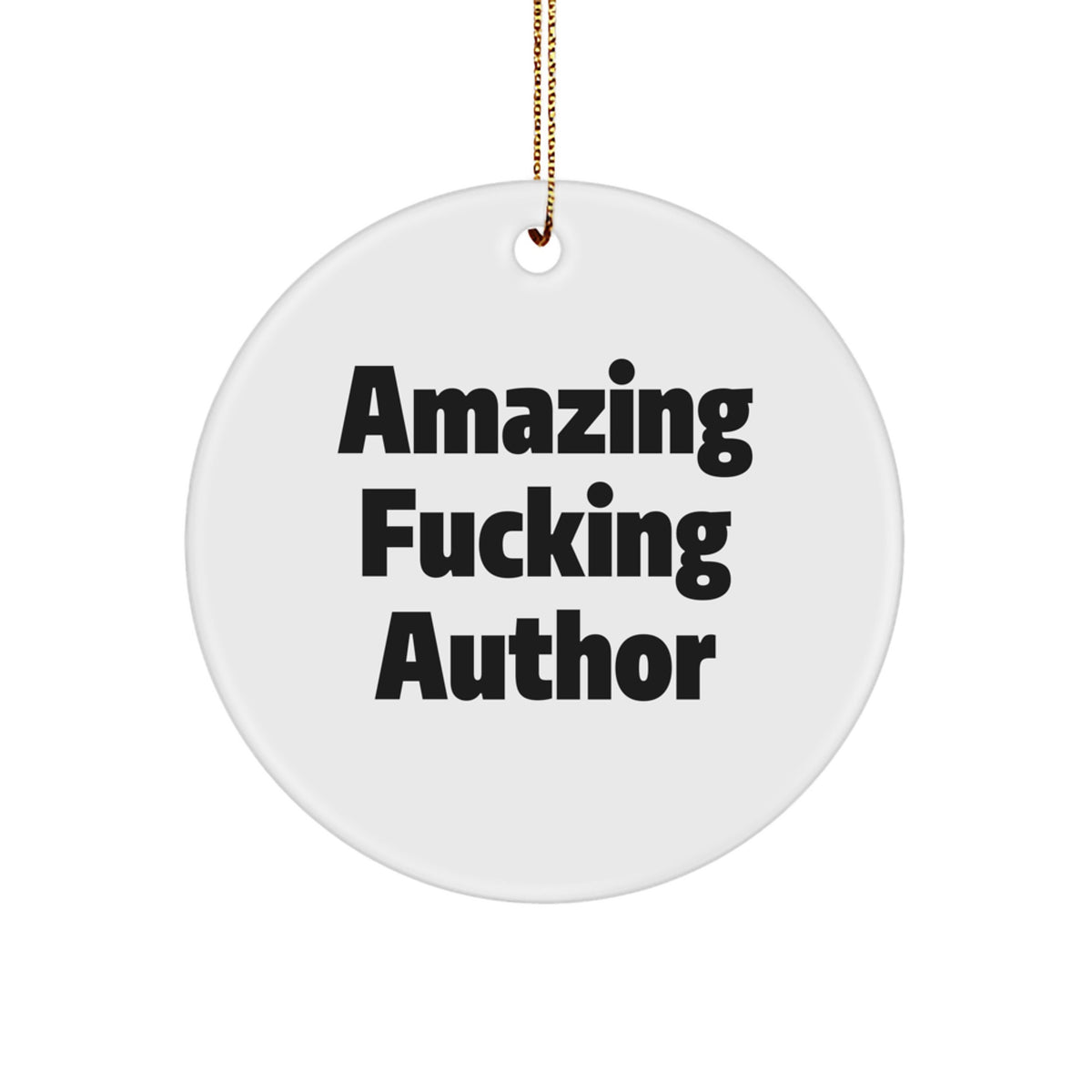 Christmas Ornament Gift Amazing Fucking Author Idea for Coworkers - Image 1