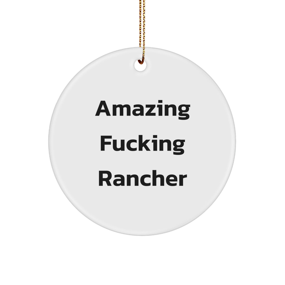 Bold Rancher Christmas Ornament for Roommates – Amazing Rancher Gift - Image 1