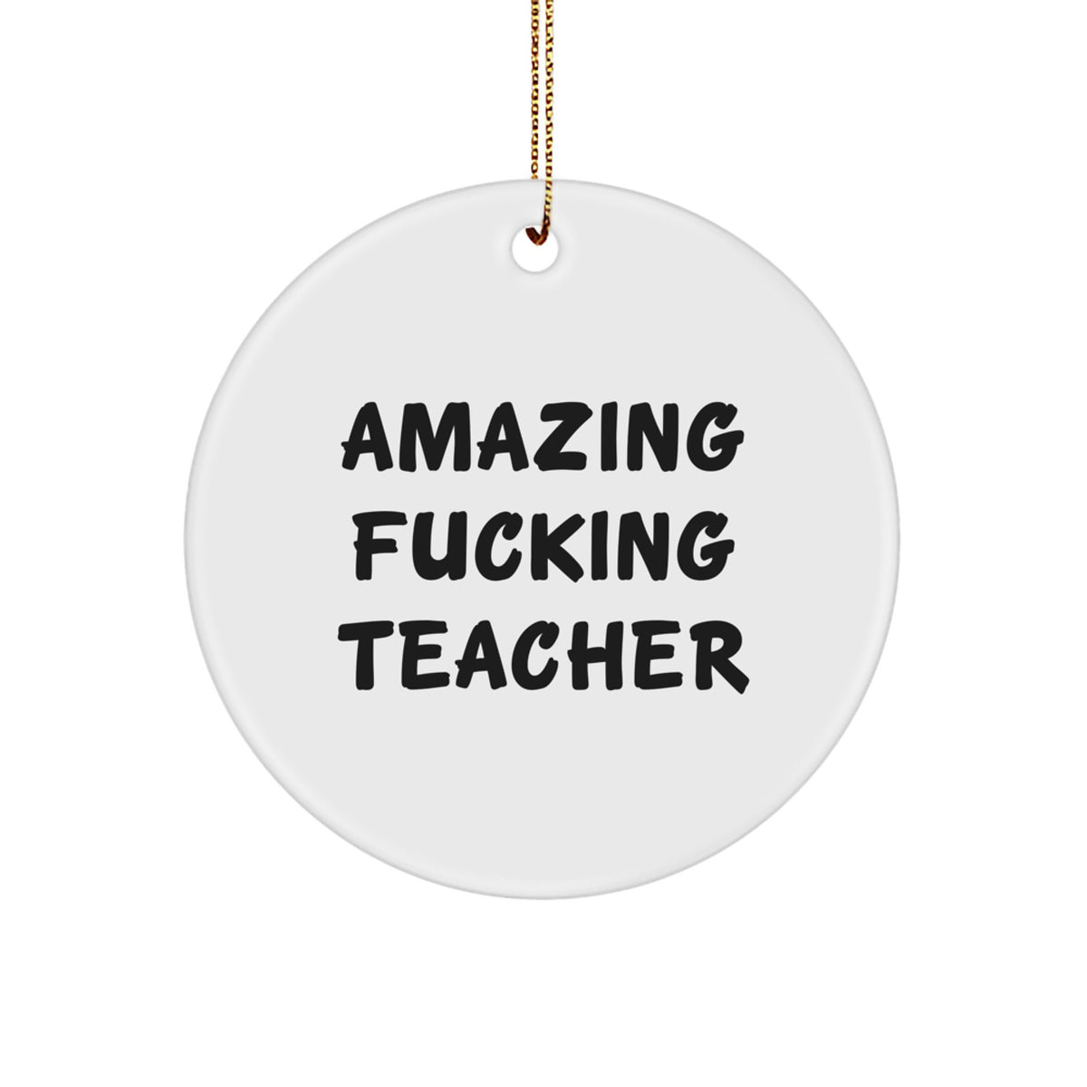 Bold Teacher Christmas Ornament for Friends Novelty Gift Year - Image 1
