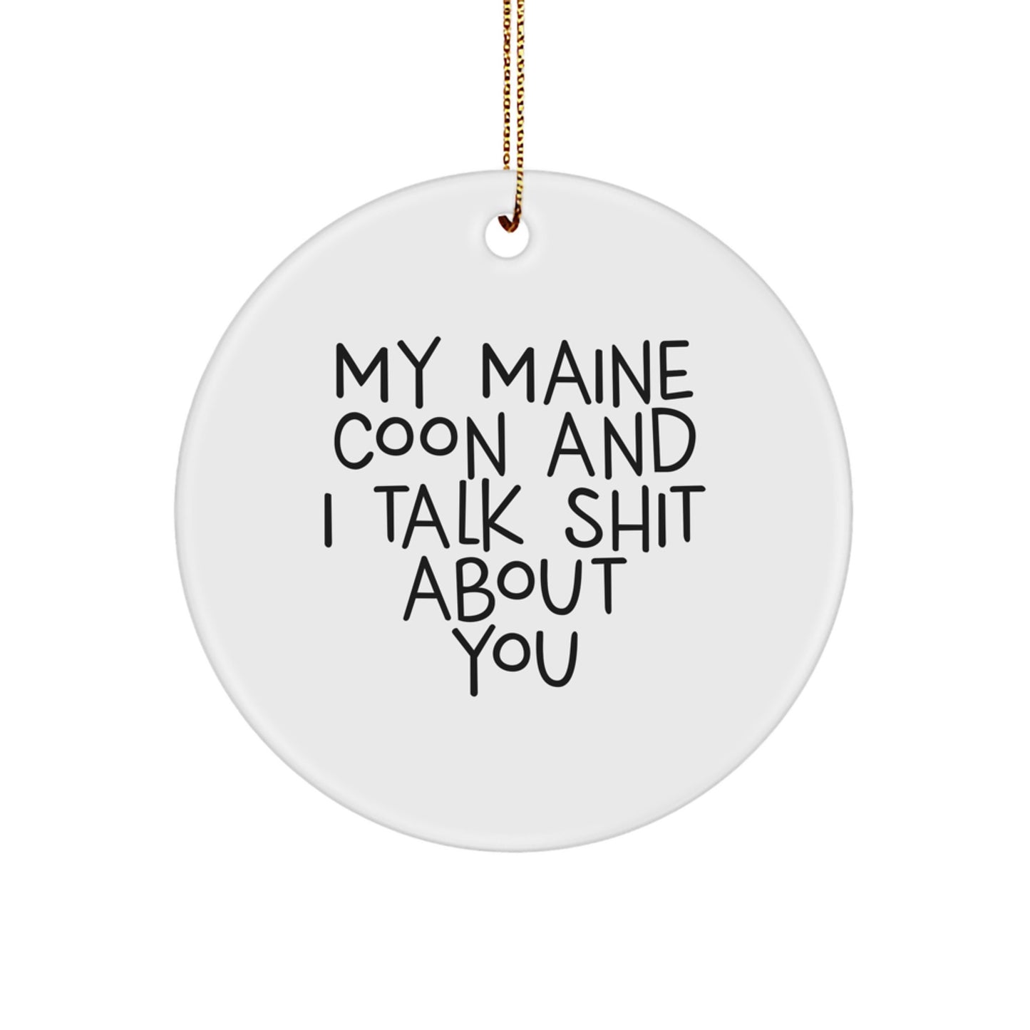 Funny Maine Coon Cat Circle Ornament Gifts from Friends for Christmas - Image 1