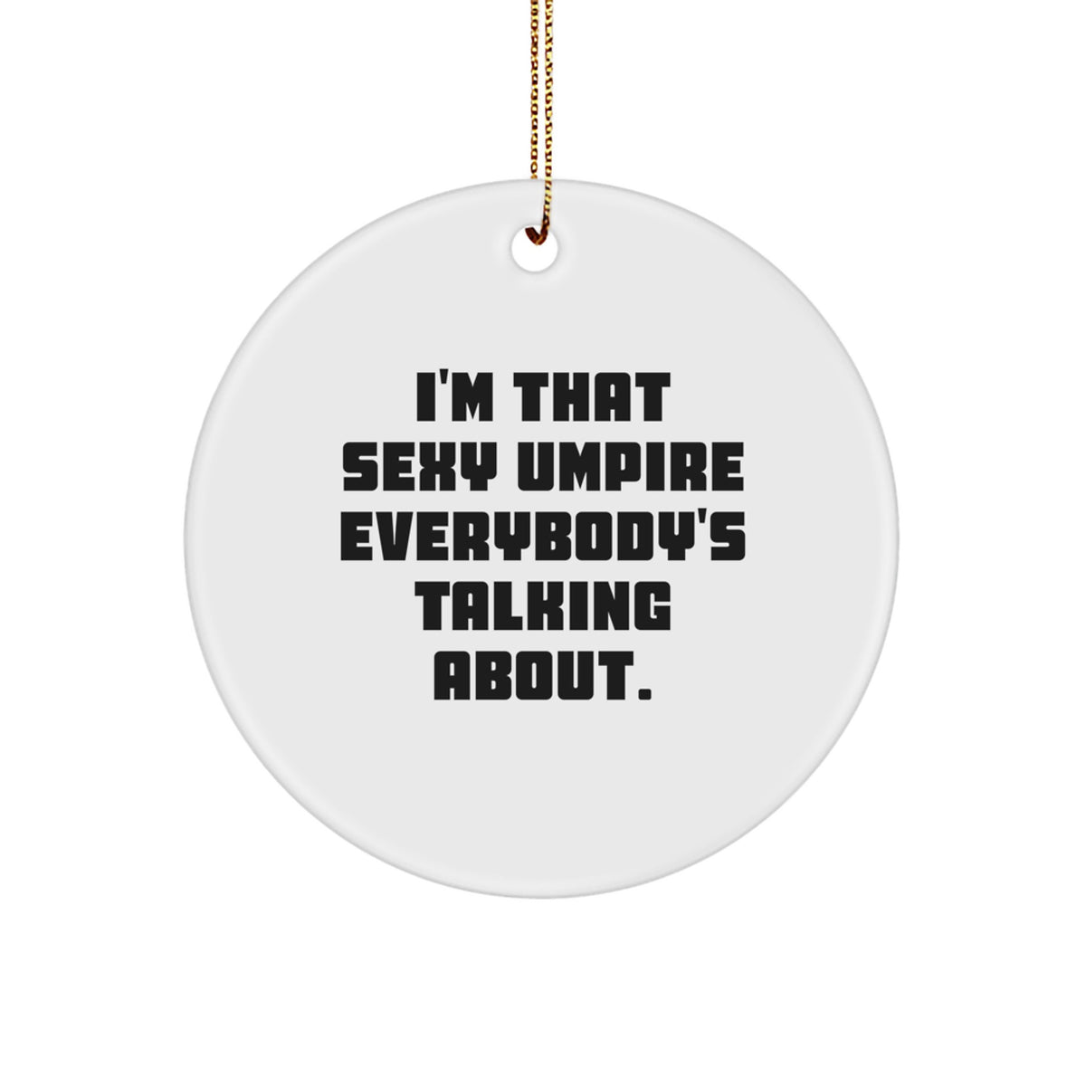 Umpire Circle Ornament Surprise Idea for Coworkers Christmas Gift - Image 1