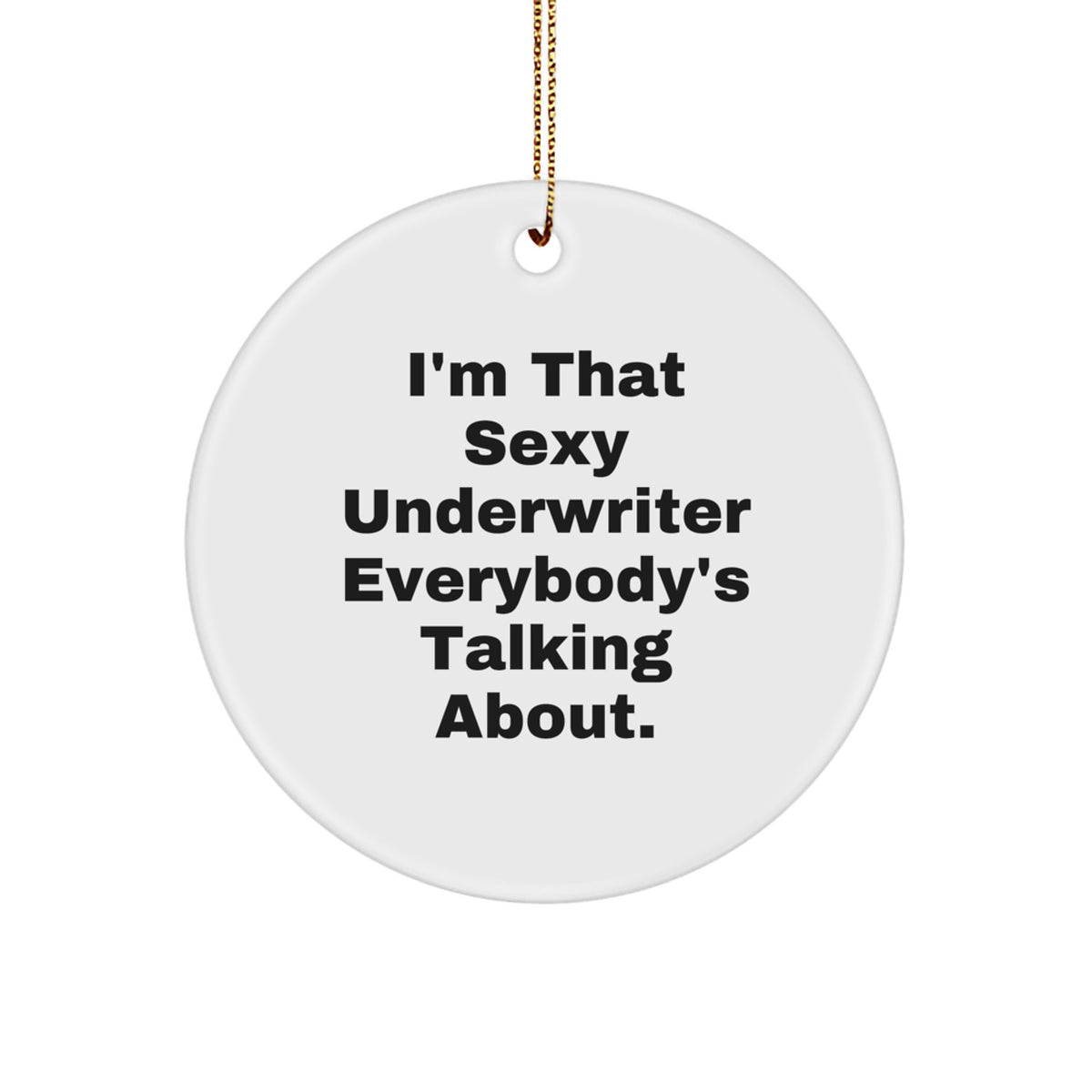Underwriter Circle Ornament Idea for Coworkers Christmas Gift - Image 1