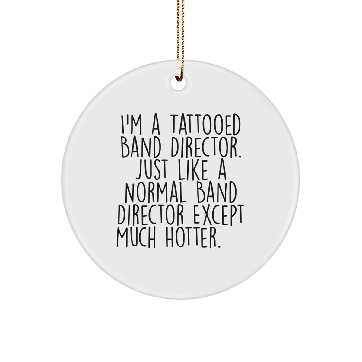 Christmas Ornament Gift A Cheeky Band Director Keepsake for Coworkers - Image 1