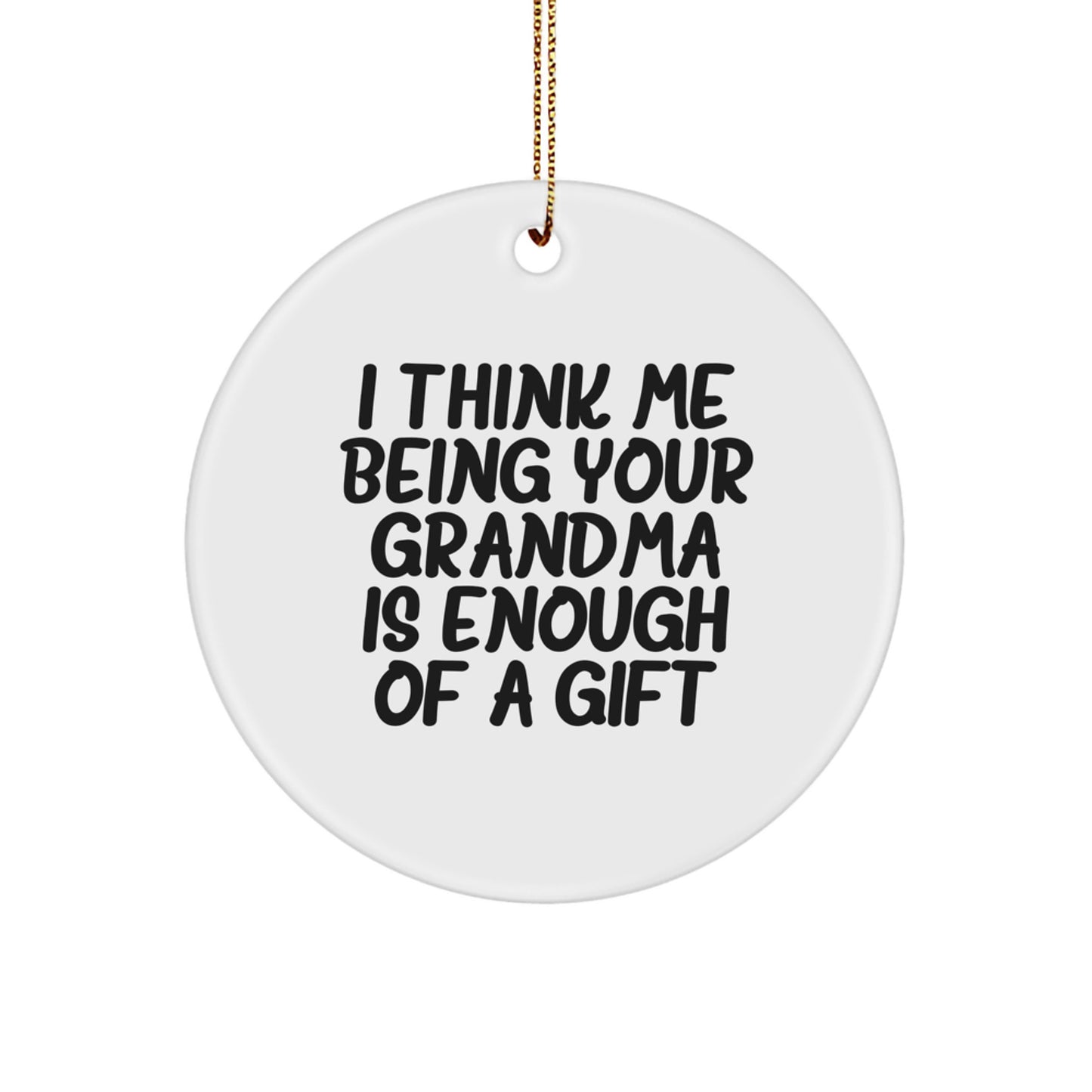 Funny Grandma Circle Ornament Gifts from Men to Grandma, Christmas Unique Gifts for Grandma from Family - Image 1