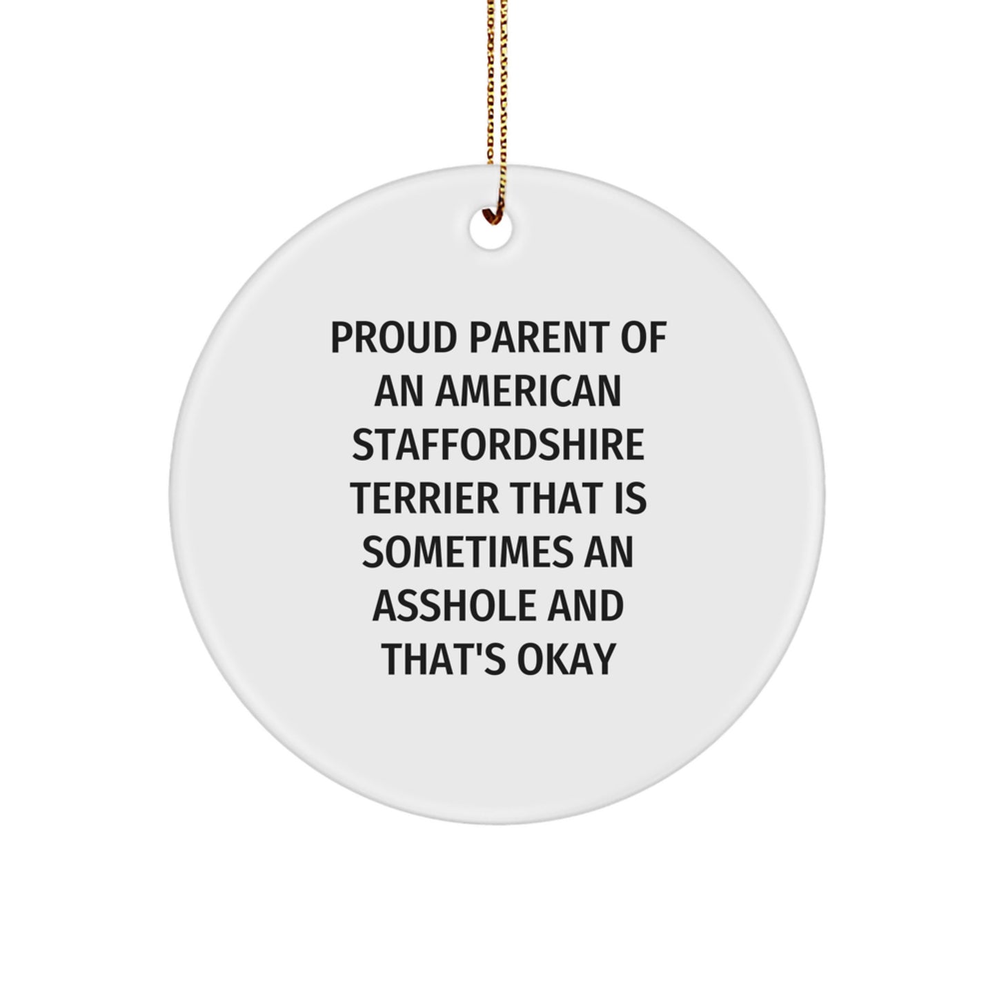 Funny Gifts from Grandma for American Staffordshire Terrier Dog Lover, American Staffordshire Terrier Dog Christmas Ornament, Proud Parent Quote Circle Decoration, Unique Dog Mom Gift - Image 1